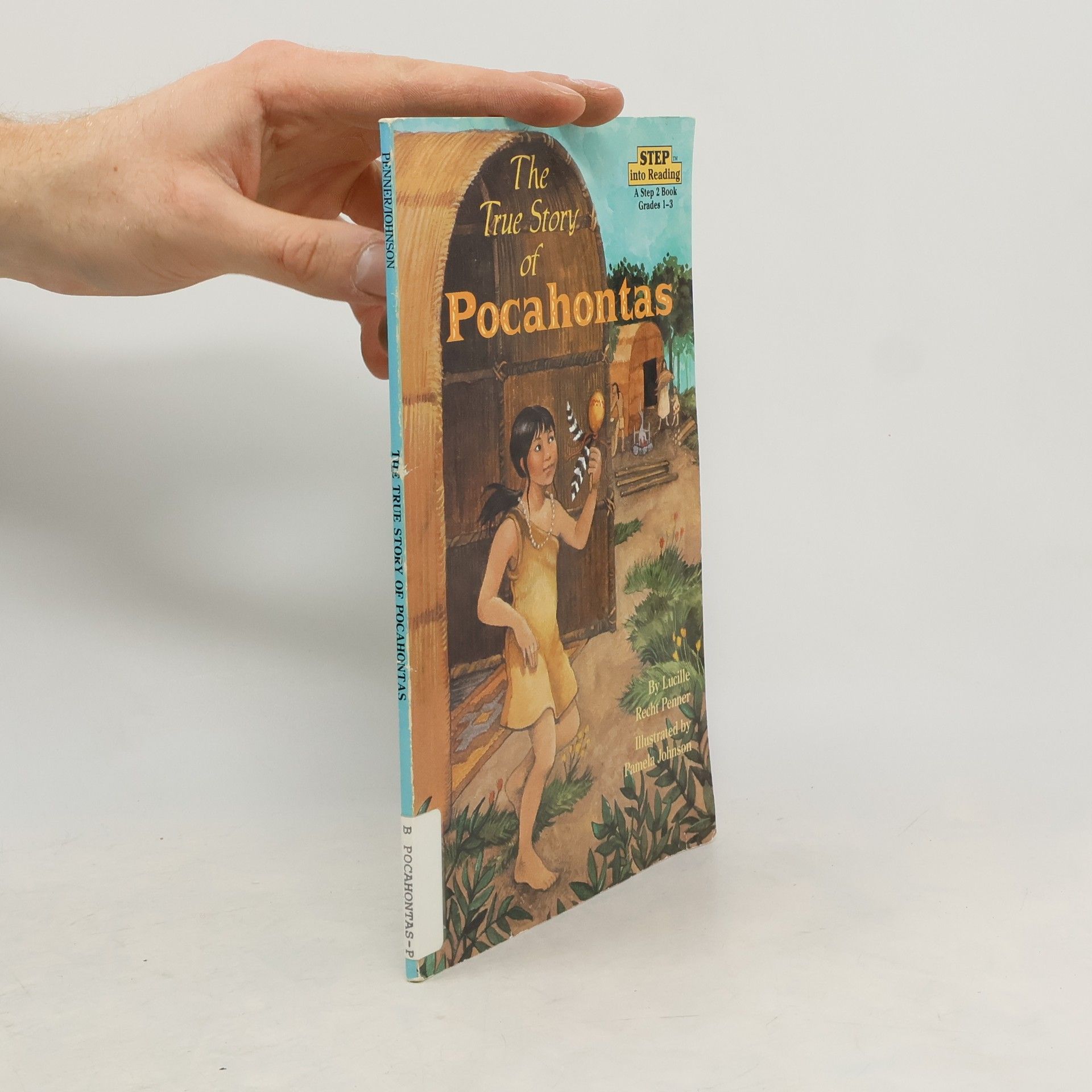 Step into Reading - 2: The True Story of Pocahontas