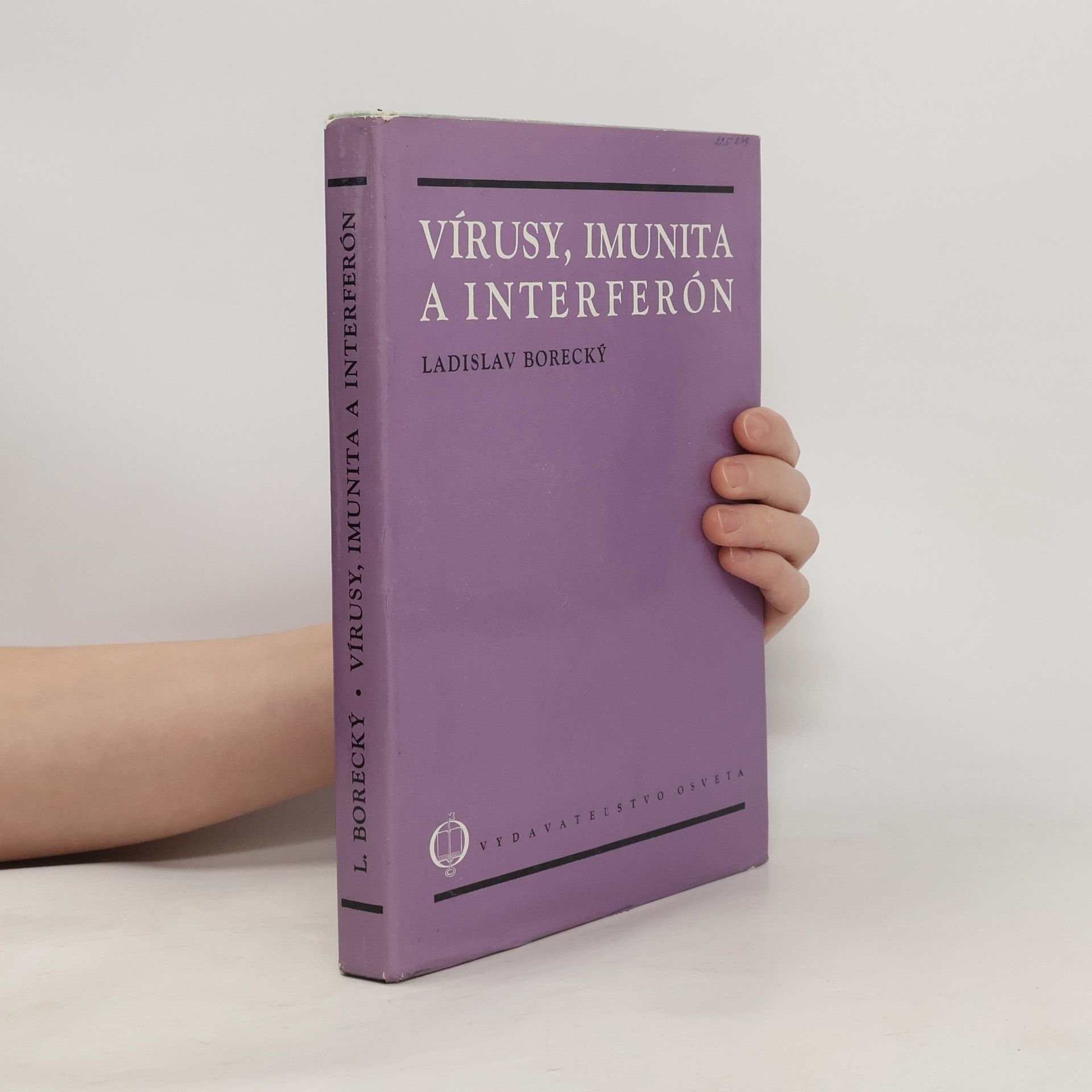 Ladislav Borecký Vírusy, imunita a interferón