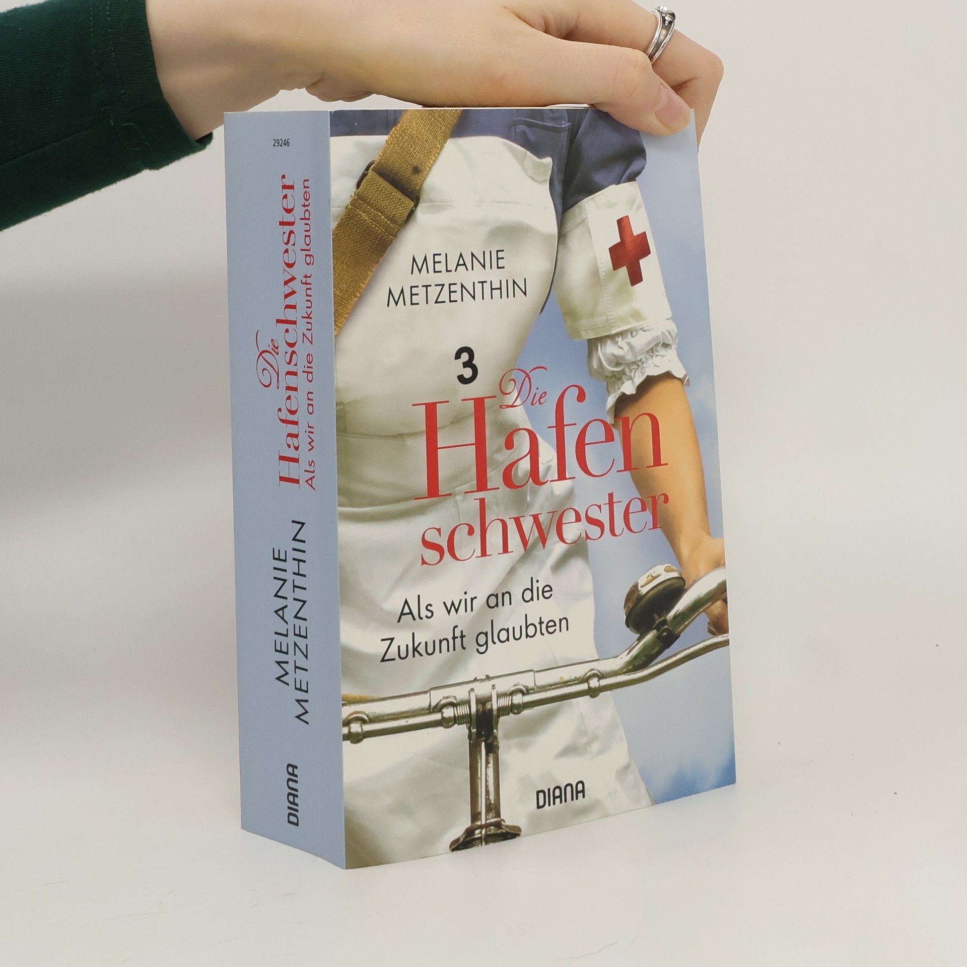 Melanie Metzenthin Die Hafenschwester - Als wir an die Zukunft glaubten