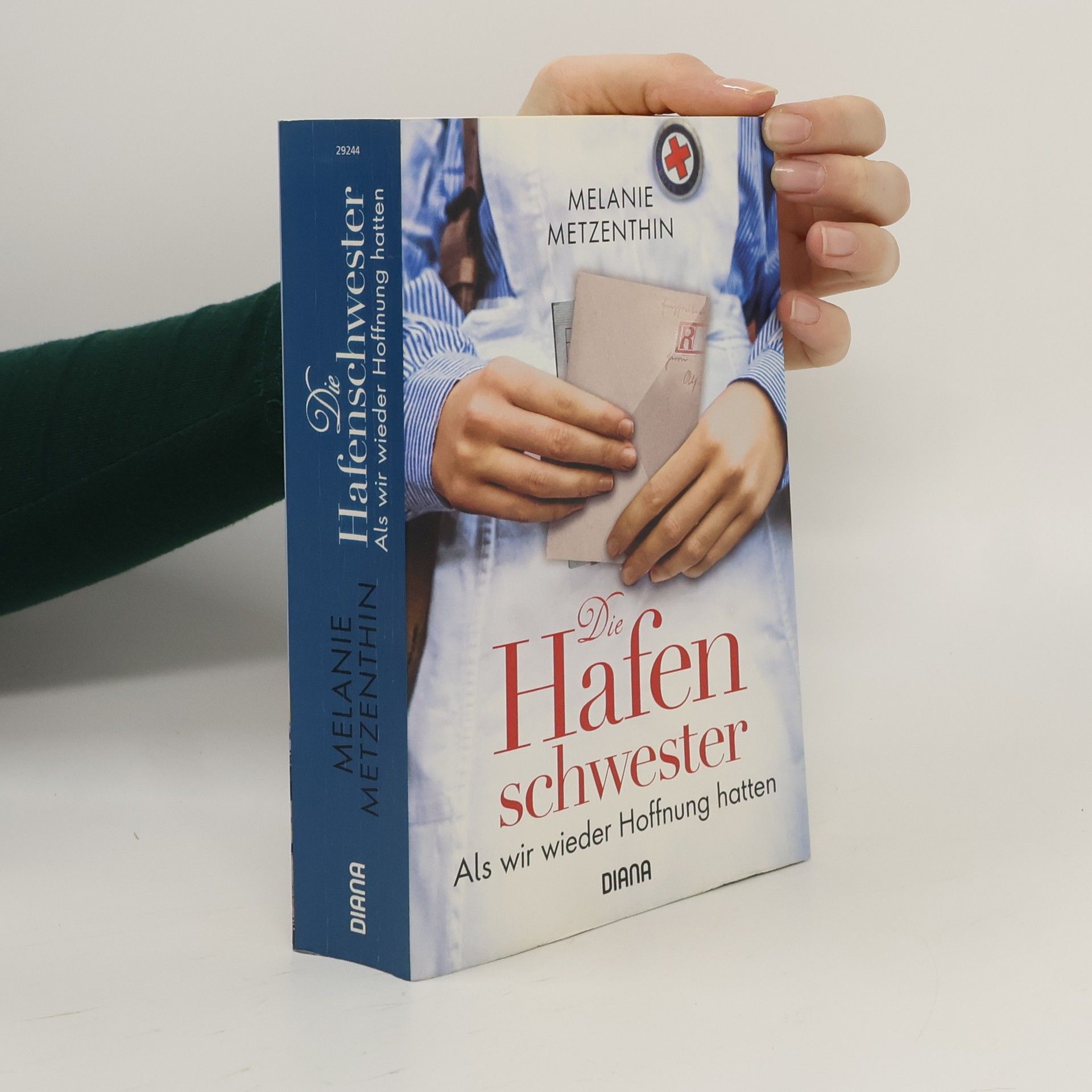 Melanie Metzenthin Die Hafenschwester - Als wir wieder Hoffnung hatten