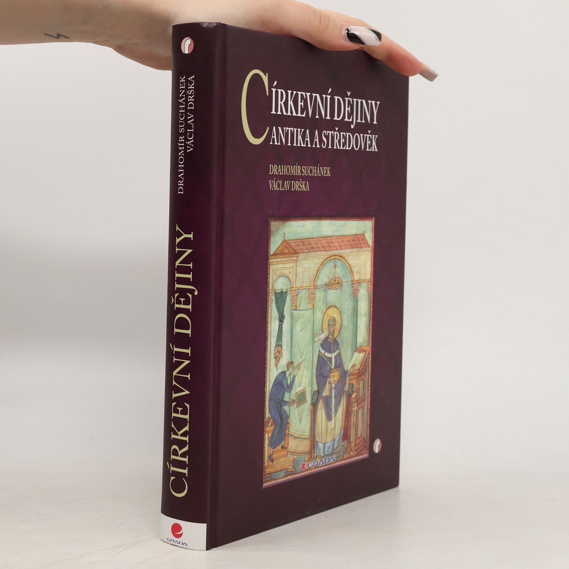 Václav Drška Církevní dějiny - Antika a středověk