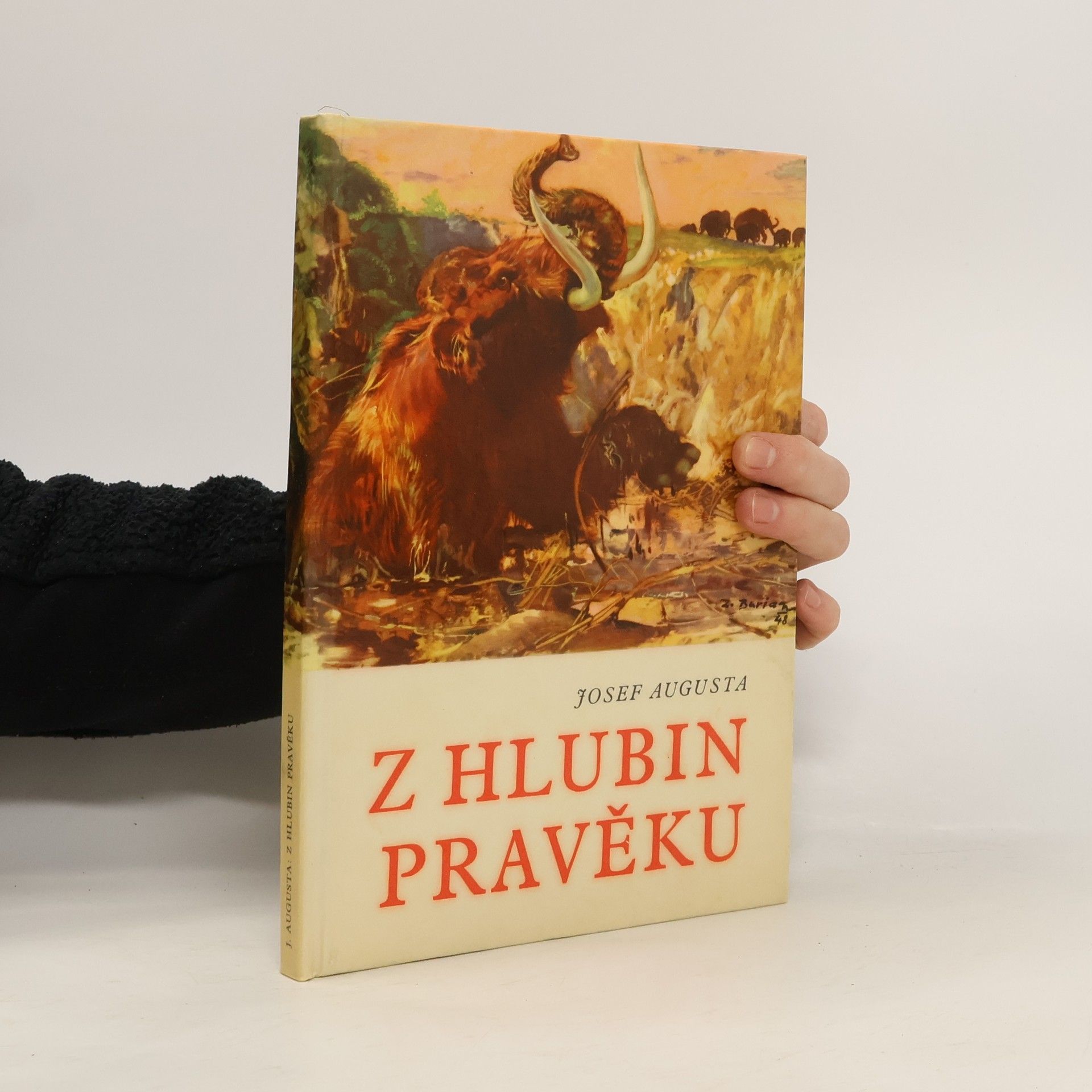 Josef Augusta Z hlubin pravěku