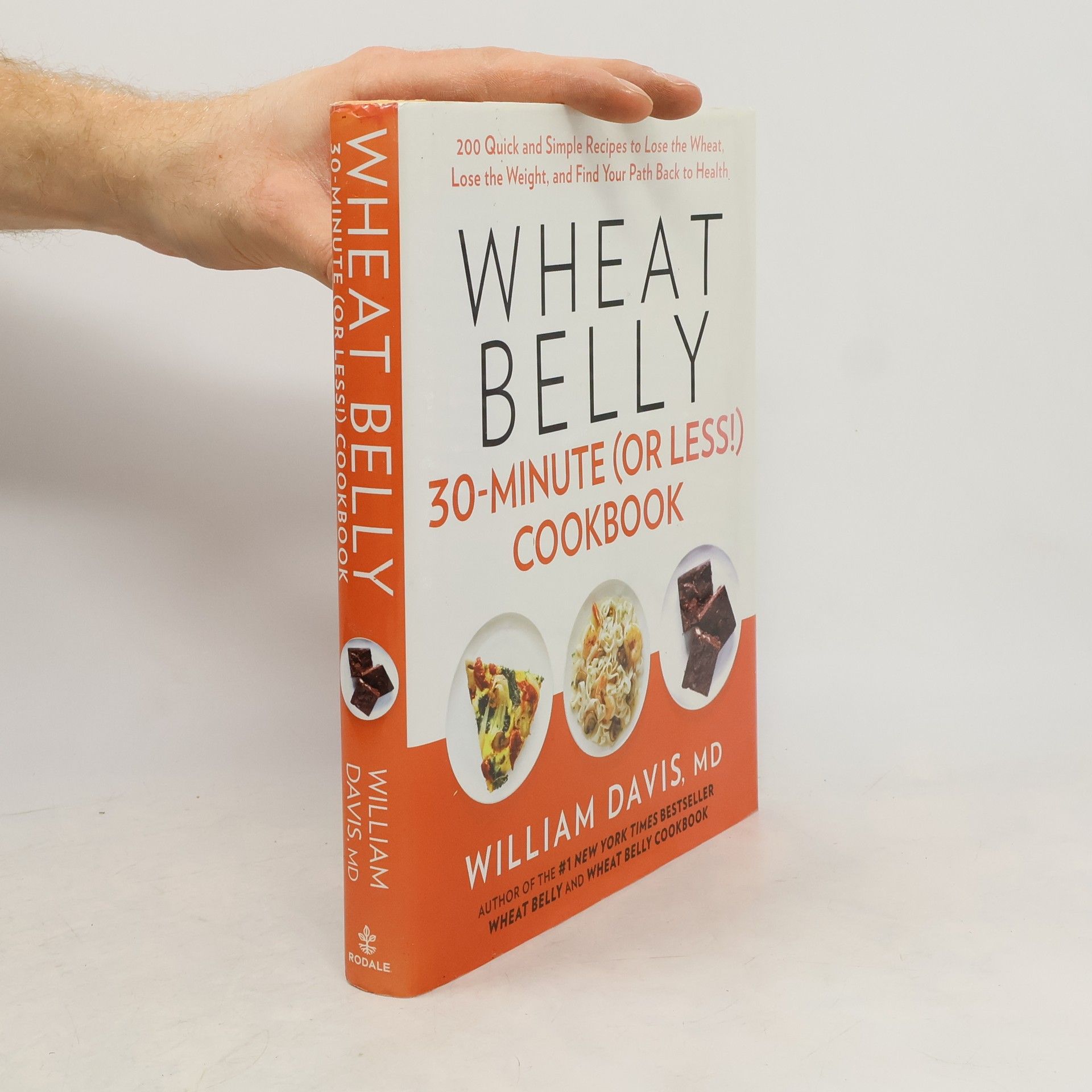 William Davis Wheat Belly. 30-Minute (Or Less!) Cookbook
