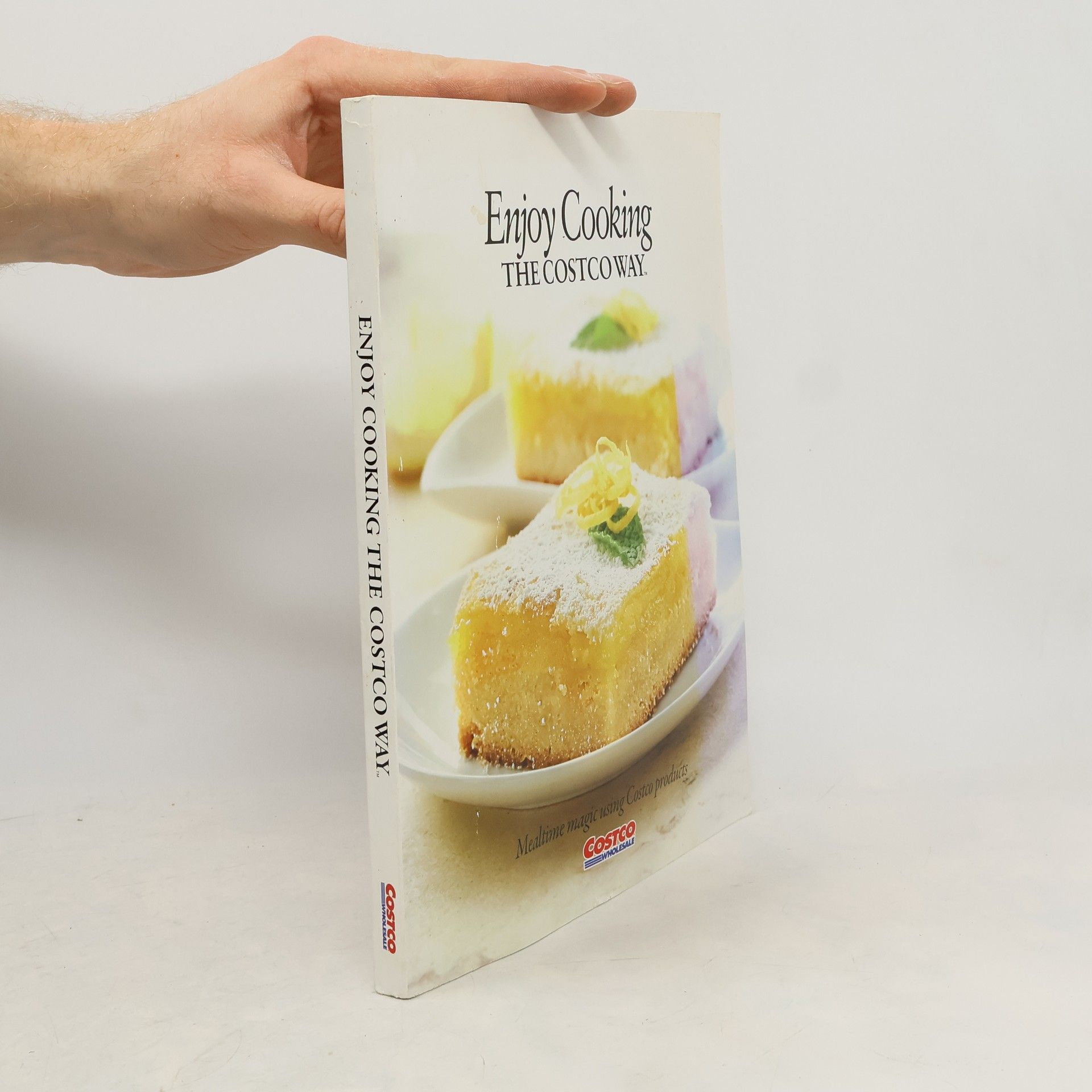 Stephanie E. Ponder Enjoy Cooking the Costco Way