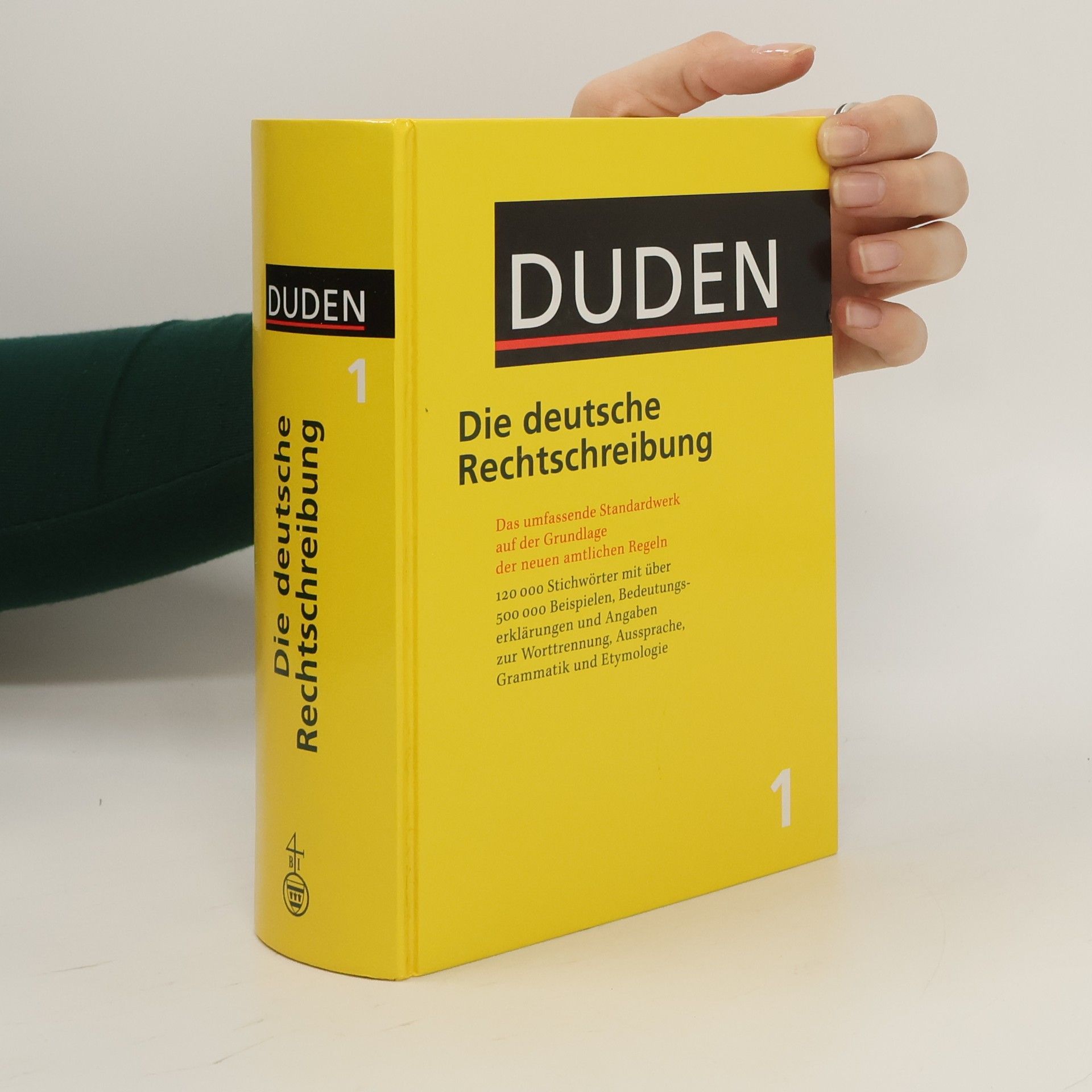 Autorenkollektiv Duden : die deutsche Rechtschreibung