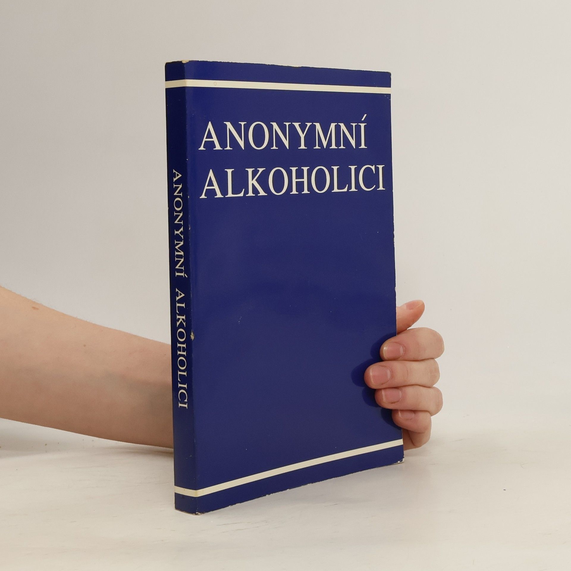 Collectif d'auteurs Anonymní alkoholici