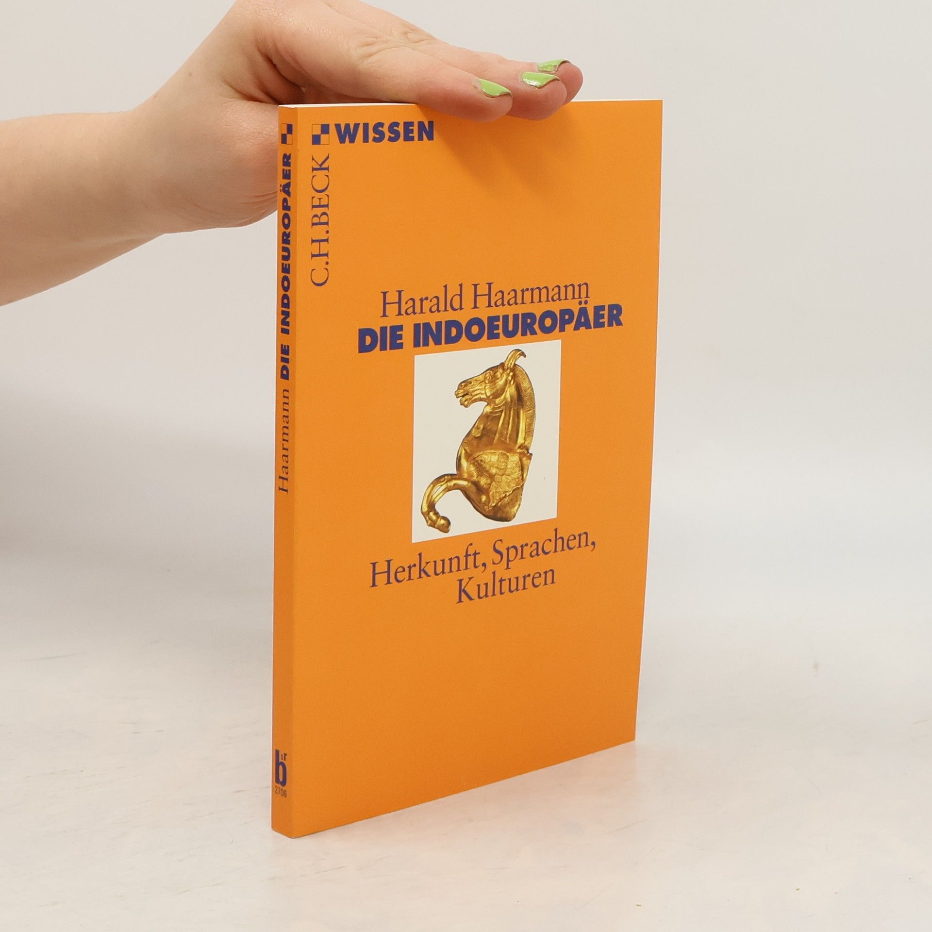 Harald Haarmann Die Indoeuropäer