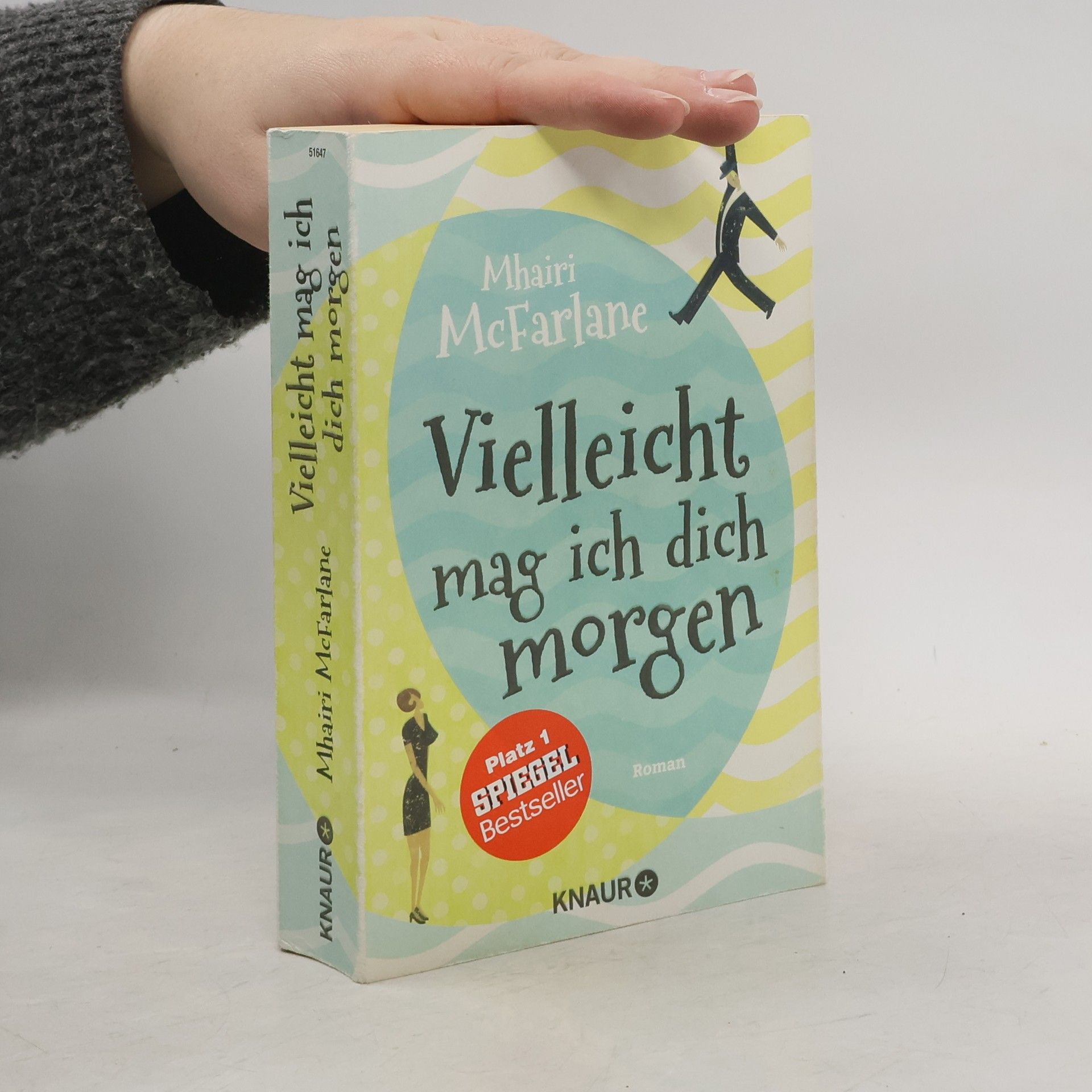 Mhairi McFarlane Vielleicht mag ich dich morgen