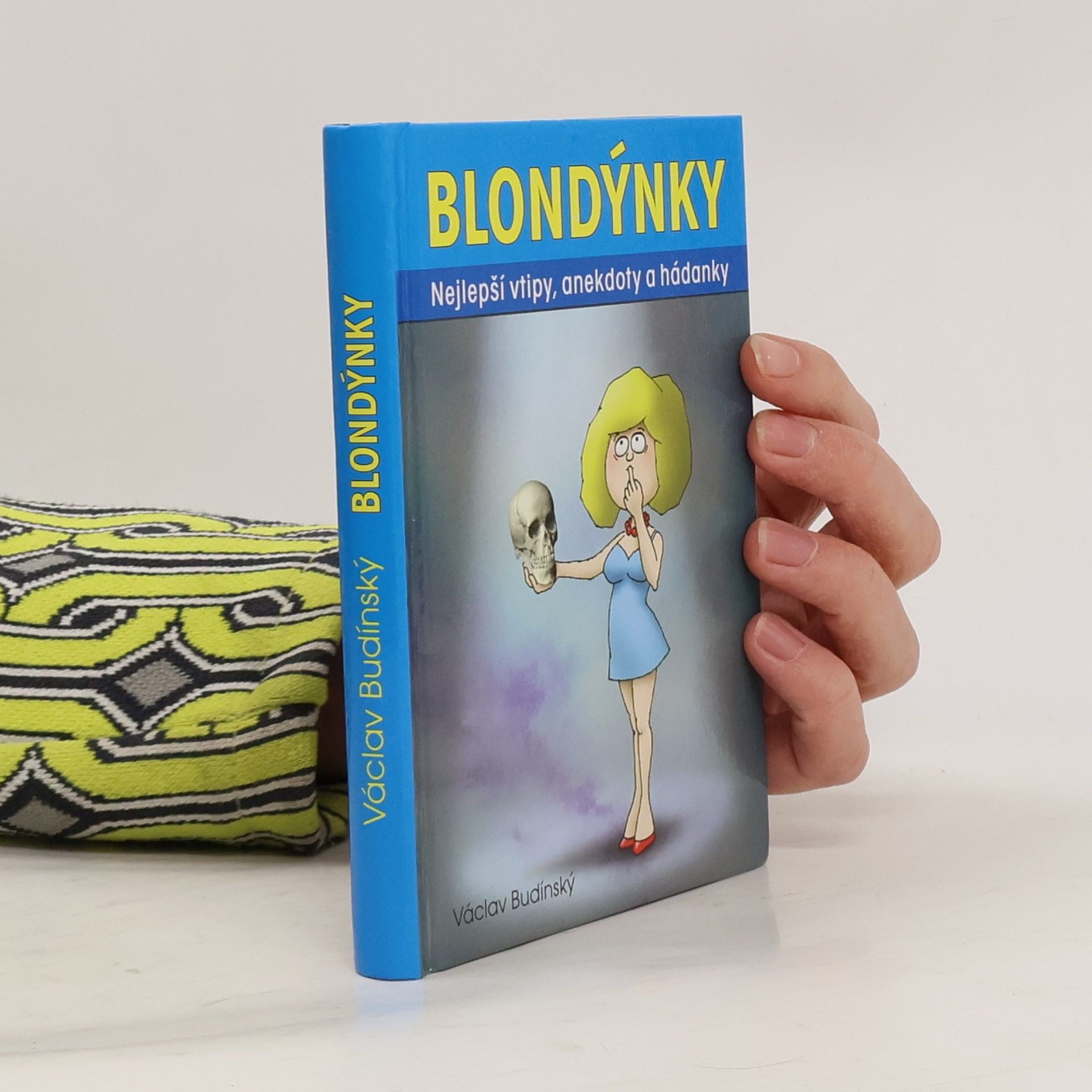Václav Budinský Blondýnky: Nejlepší vtipy, anekdoty a hádanky