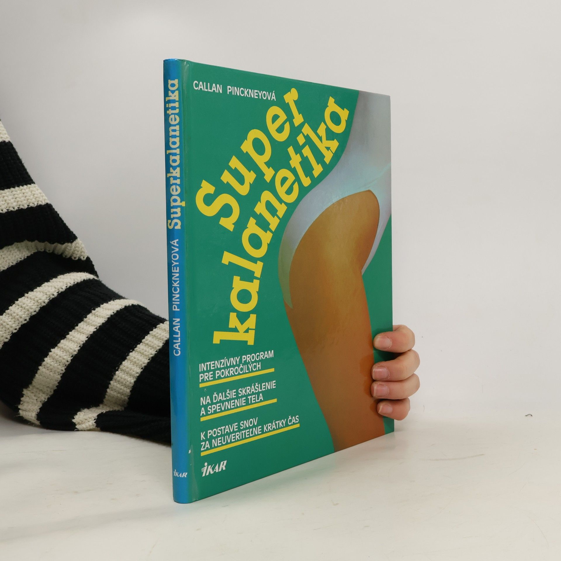 Callan Pinckney Super kalanetika : intenzívny program pre pokročilých ...