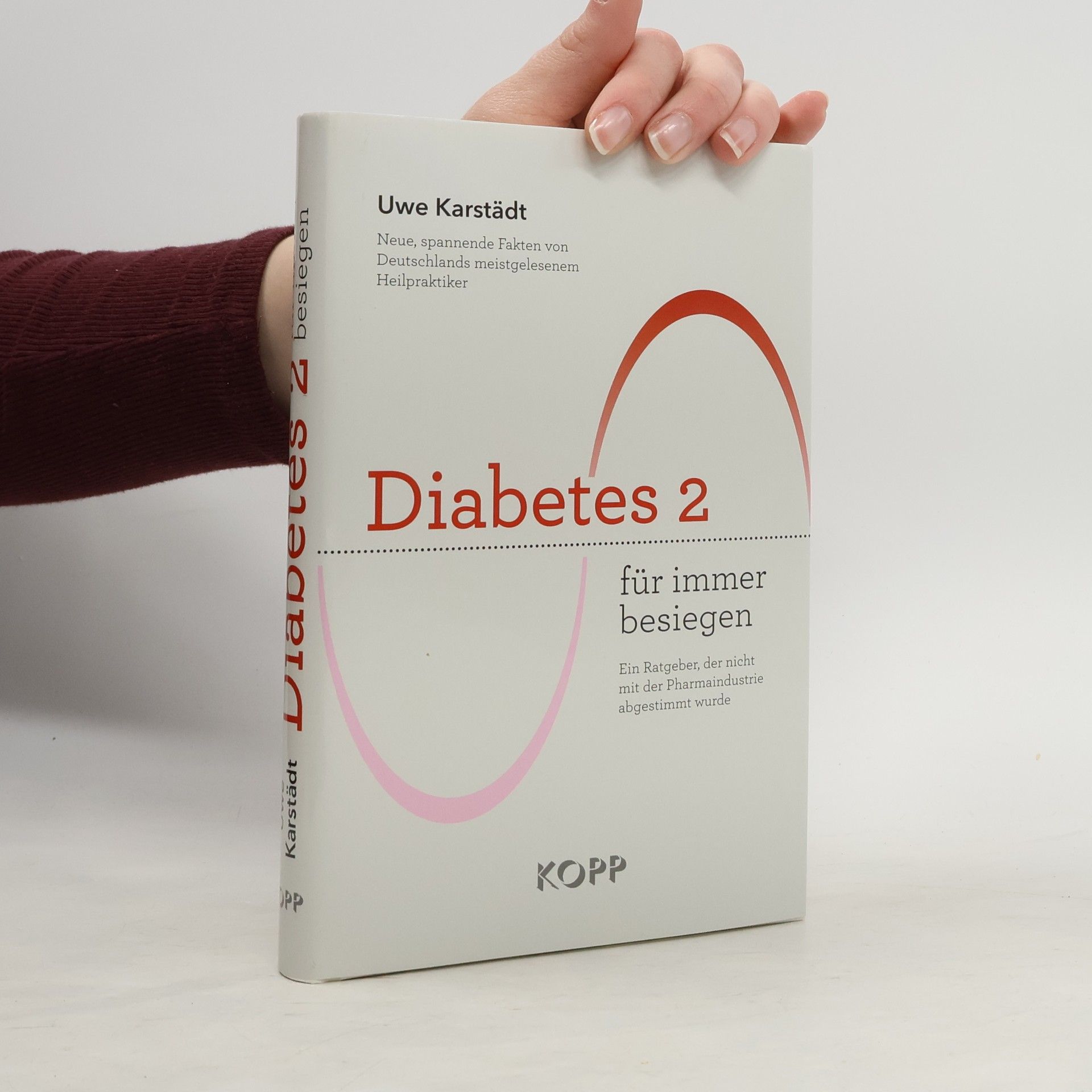 Uwe Karstädt Diabetes 2 für immer besiegen