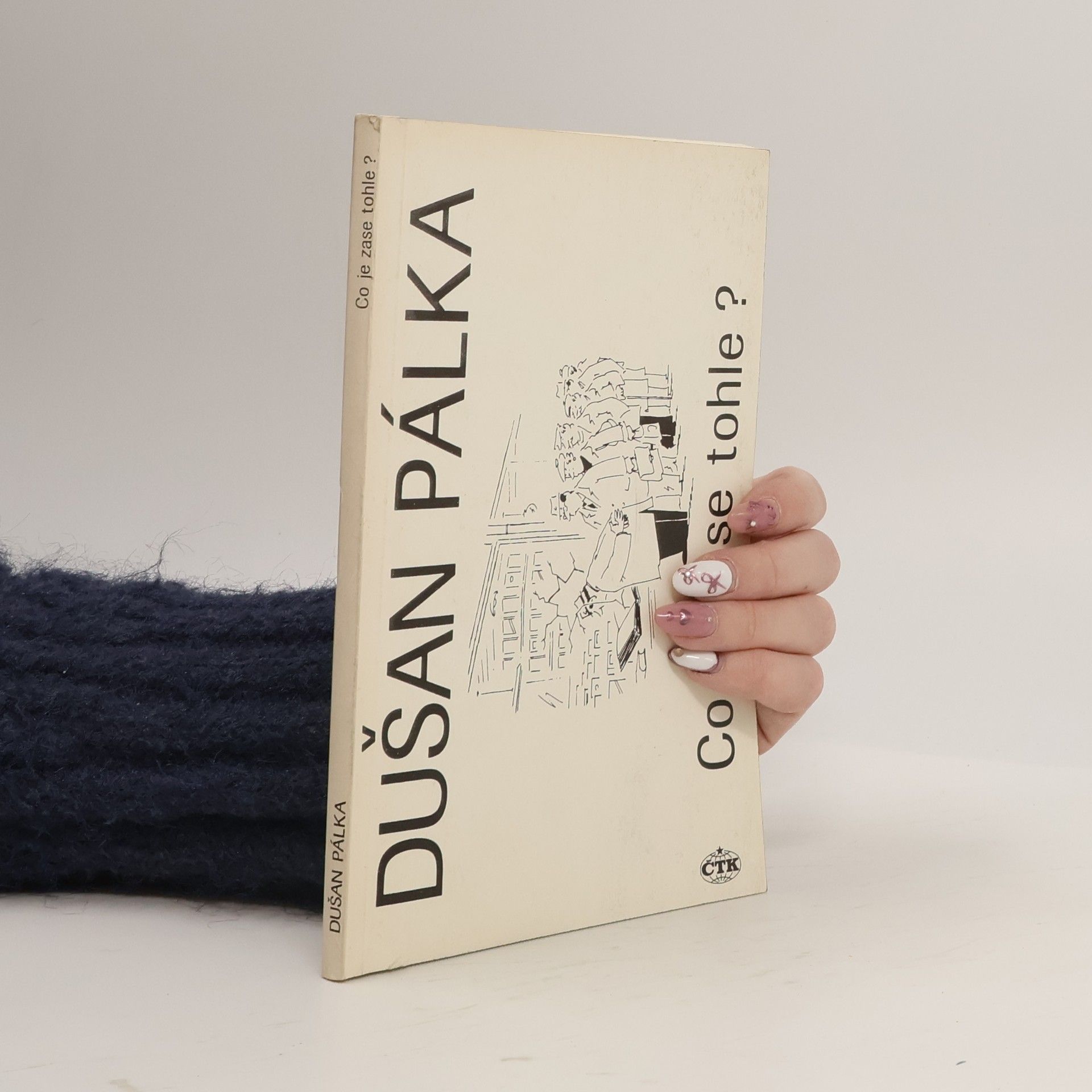 Dušan Pálka Co je zase tohle?