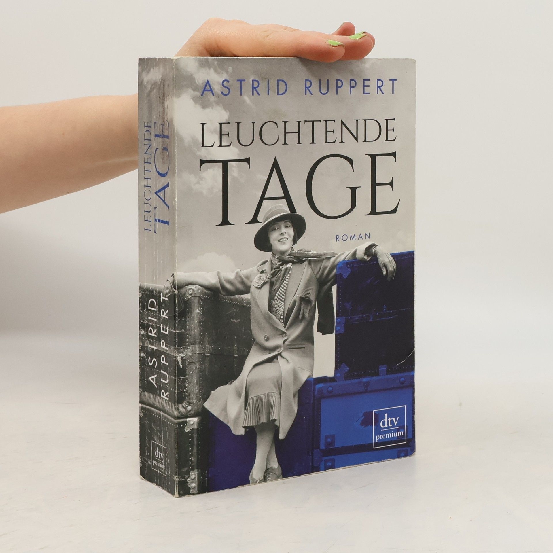Astrid Ruppert Leuchtende Tage