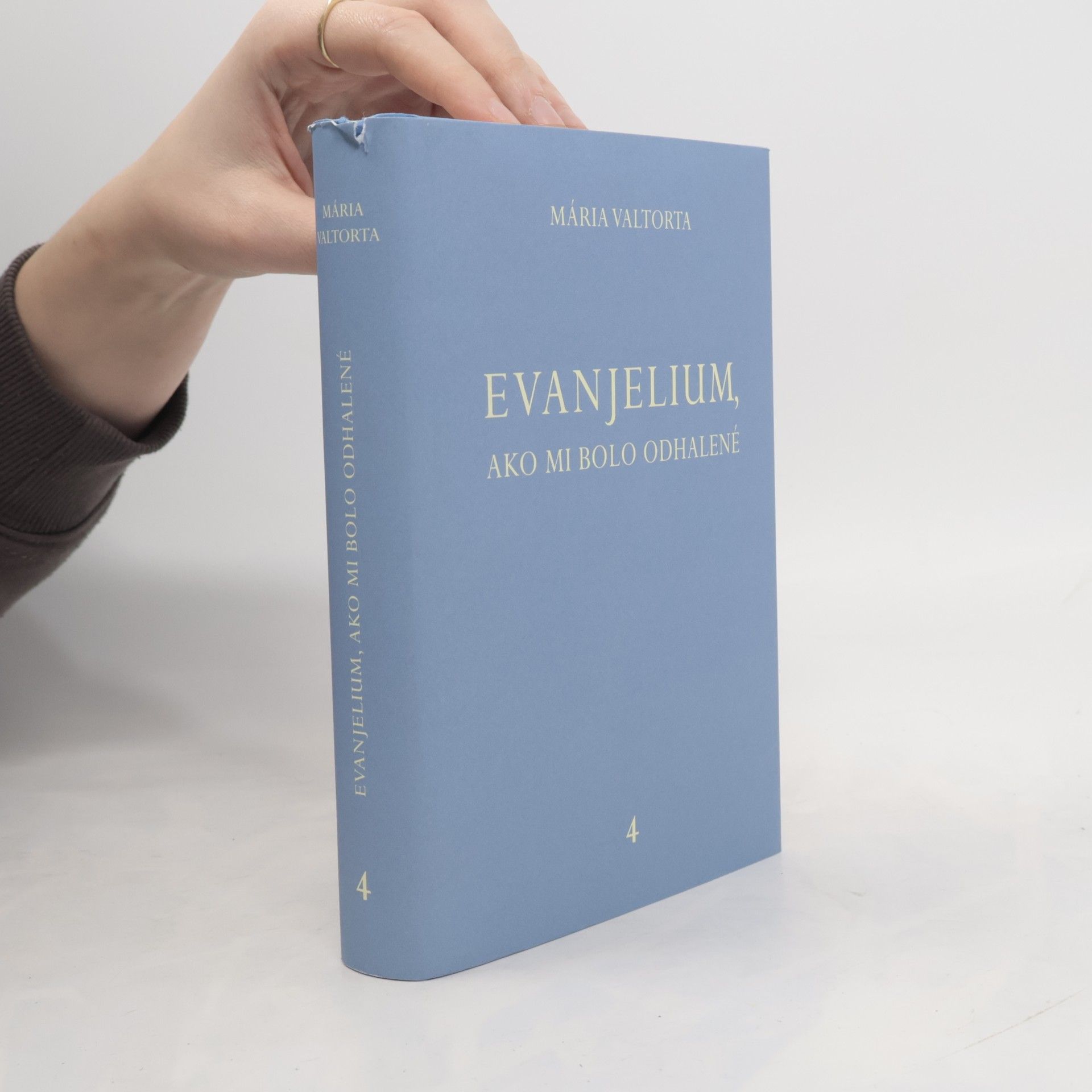 Maria Valtorta Evanjelium, ako mi bolo odhalené 4