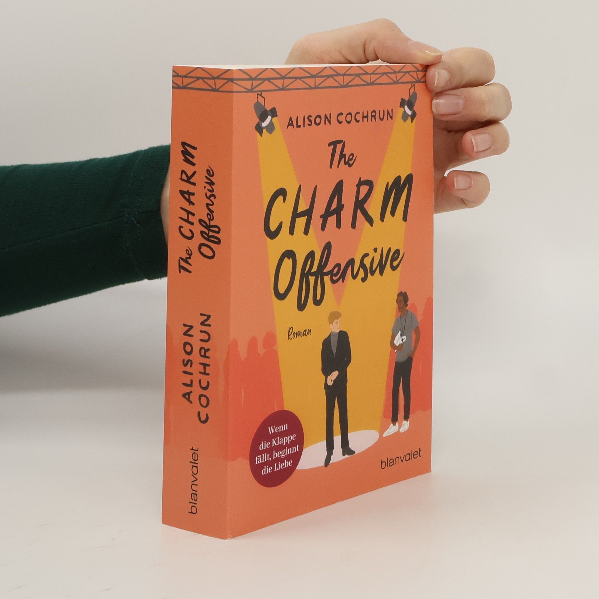 Alison Cochrun The Charm Offensive - Wenn die Klappe fällt, beginnt die Liebe