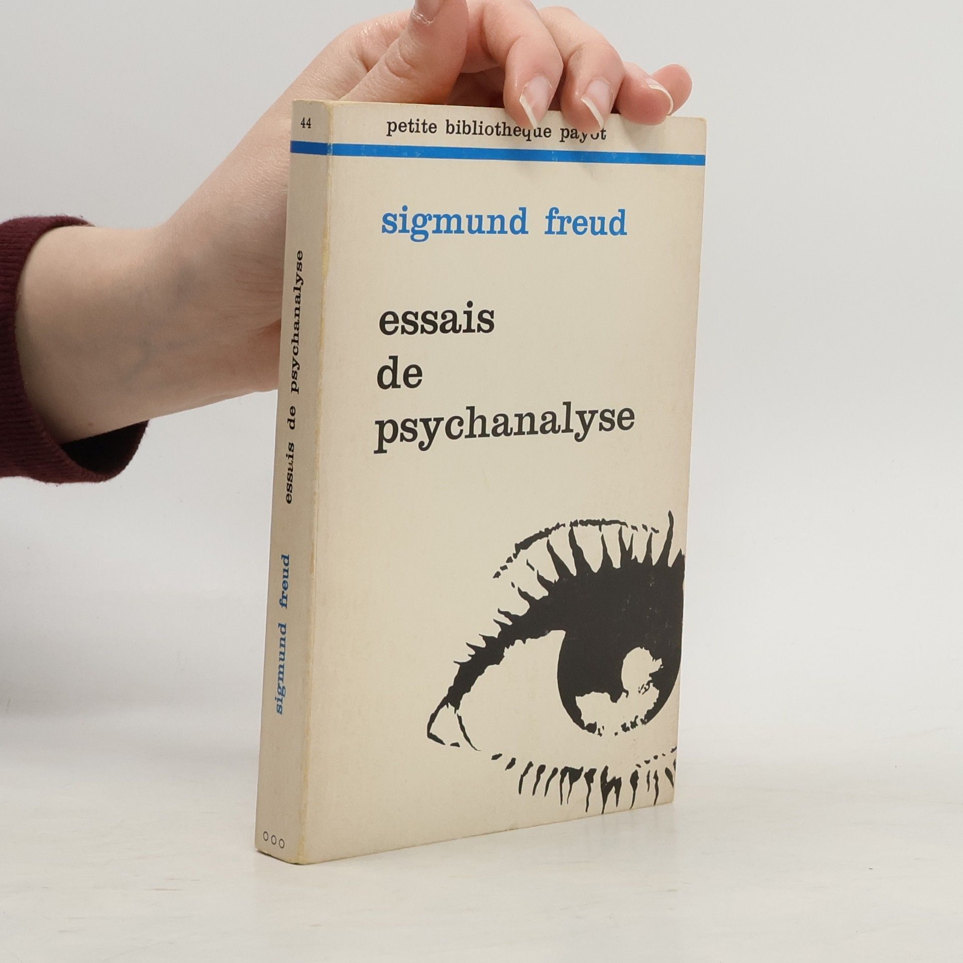 Sigmund Freud Petite bibliothèque Payot - 44: Essais de psychanalyse