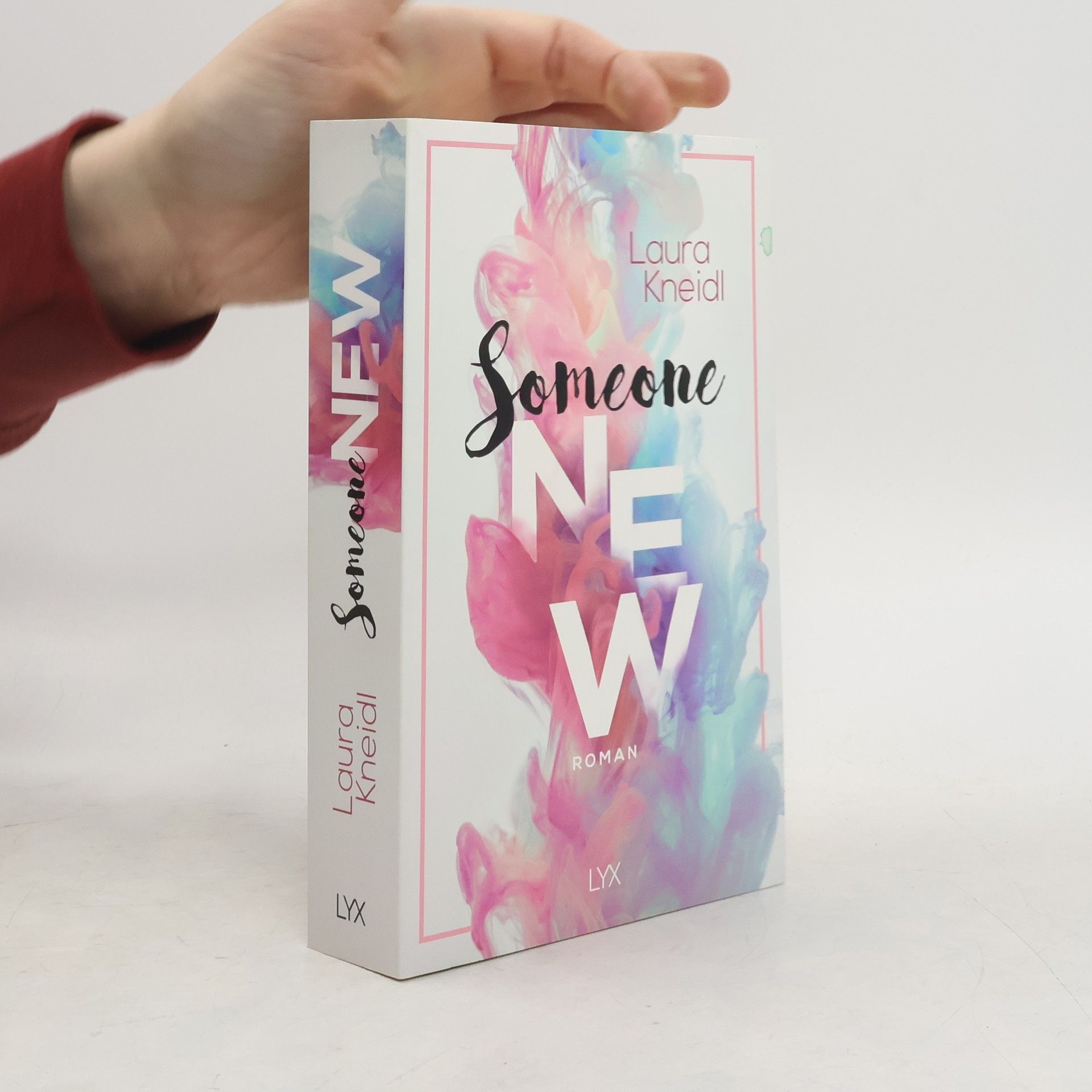 Laura Kneidl Someone New