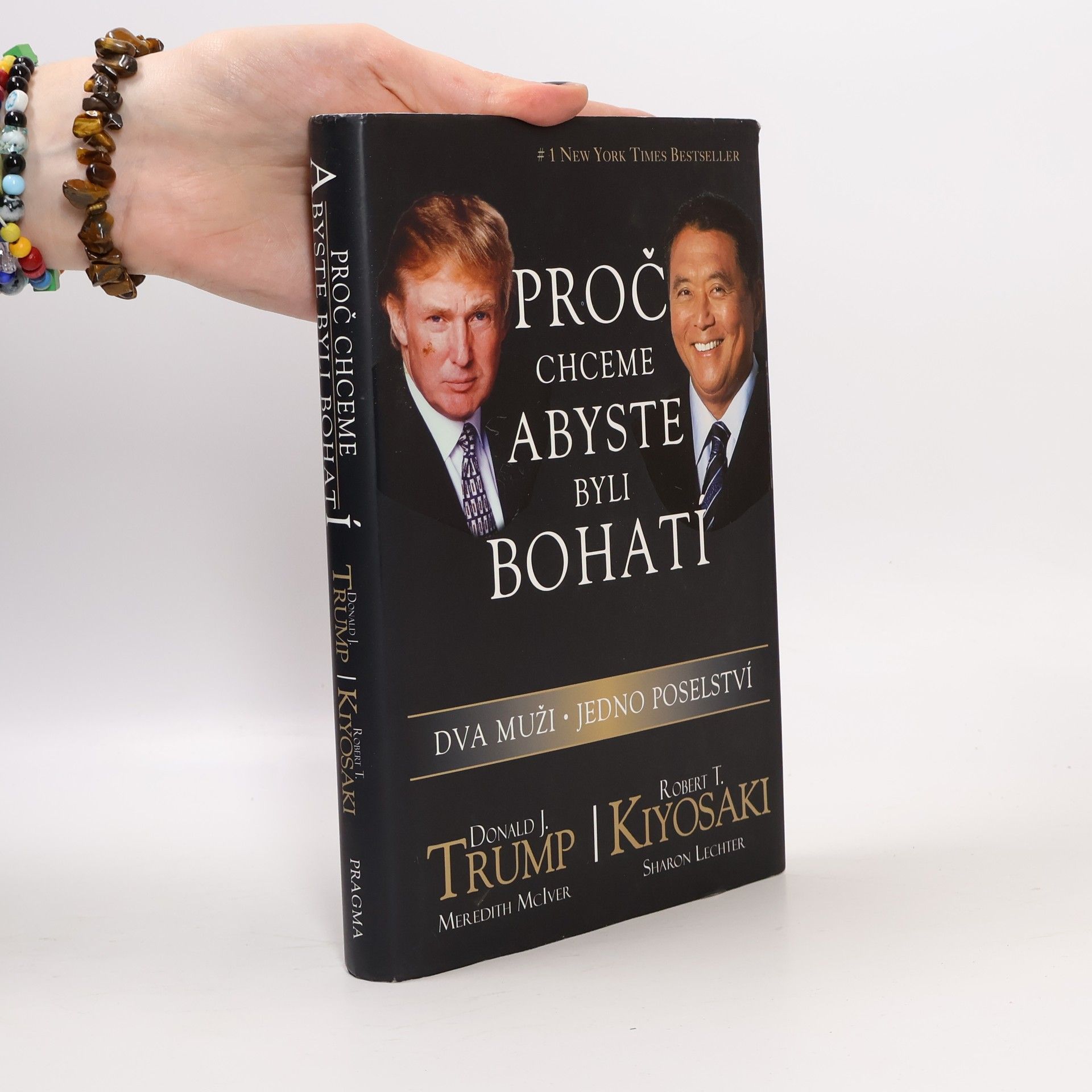 Donald Trump Proč chceme, abyste byli bohatí. Dva muži - jedno poselství