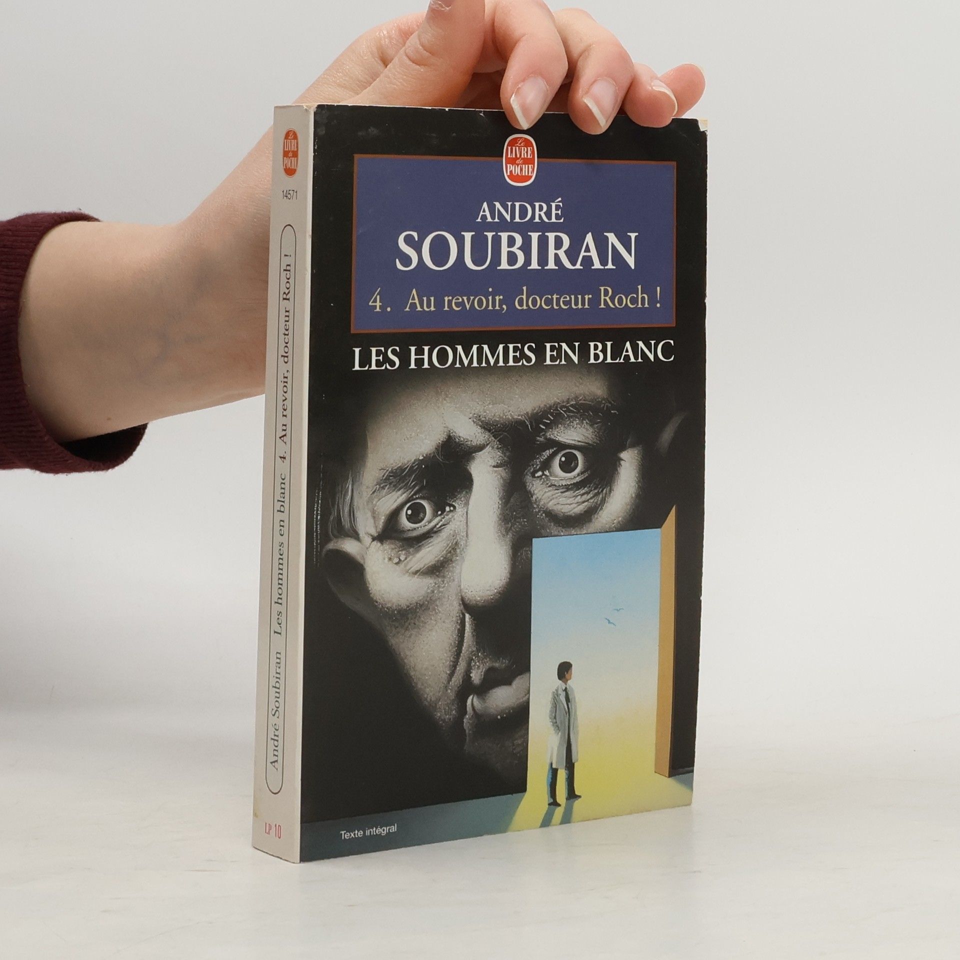 André Soubiran Les hommes en blanc - 4: Au revoir, docteur Roch ! - Texte intégral