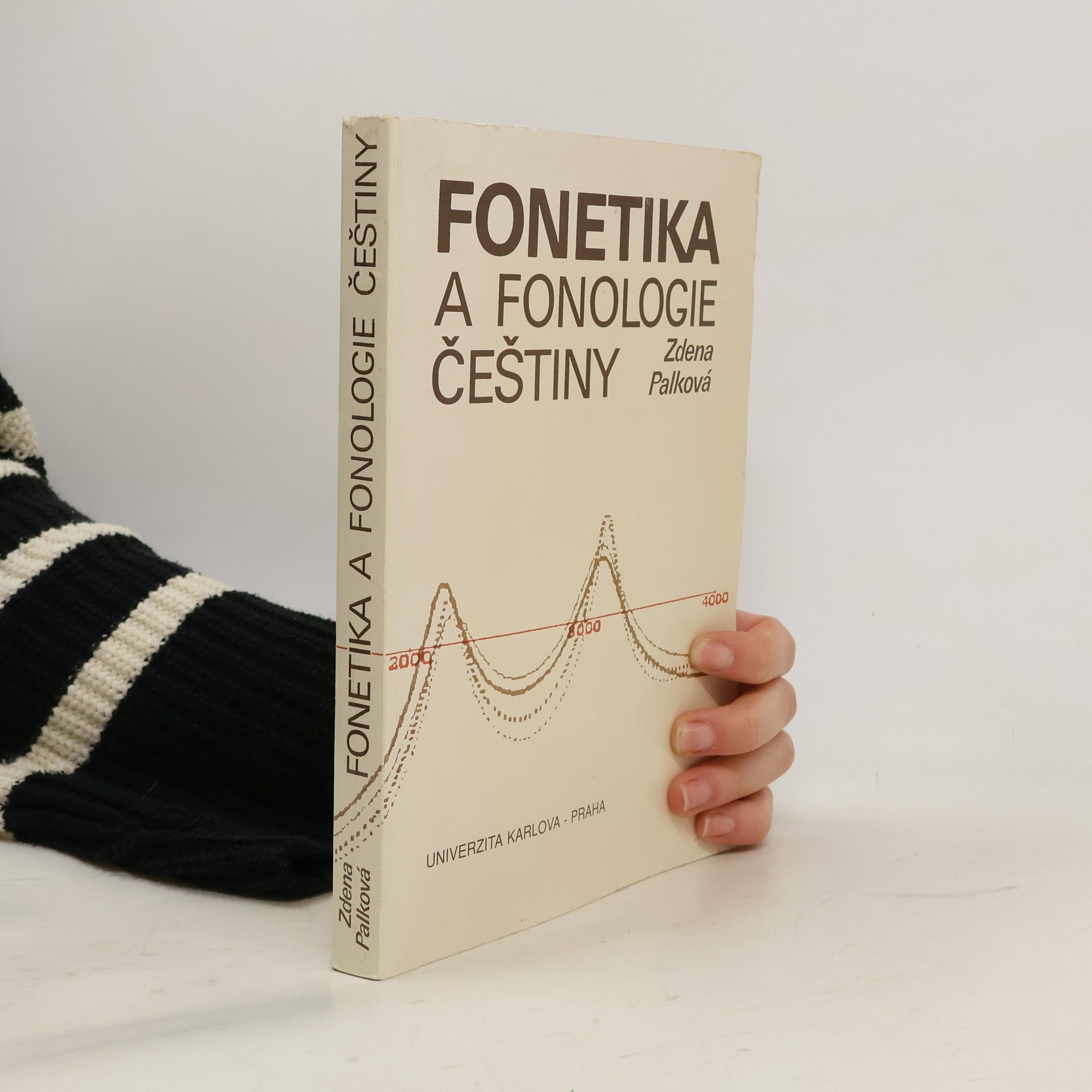 Zdena Palková Fonetika a fonologie češtiny: S obecným úvodem do problematiky oboru