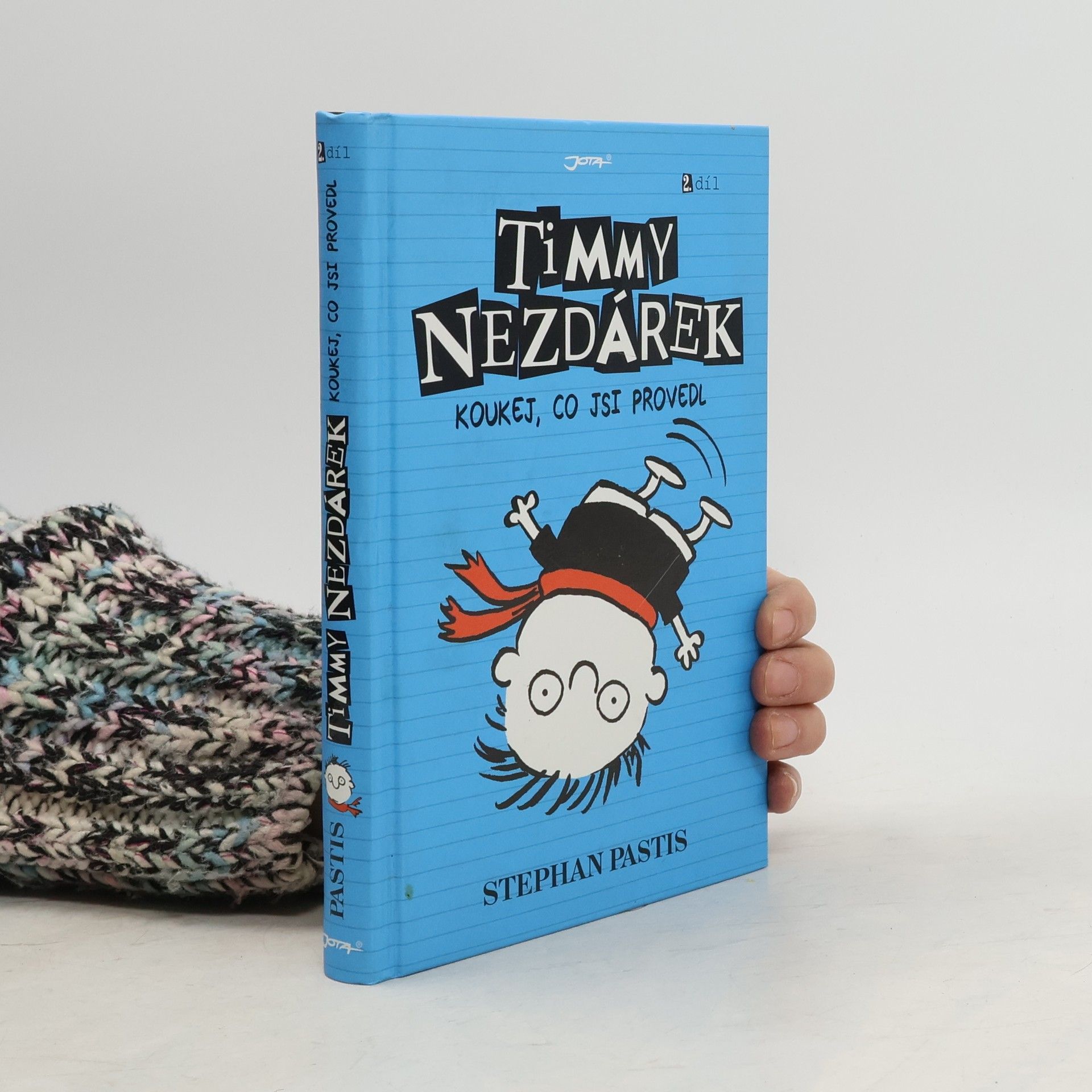 Stephan Pastis Timmy Nezdárek. 2. Díl. Koukej, co jsi provedl