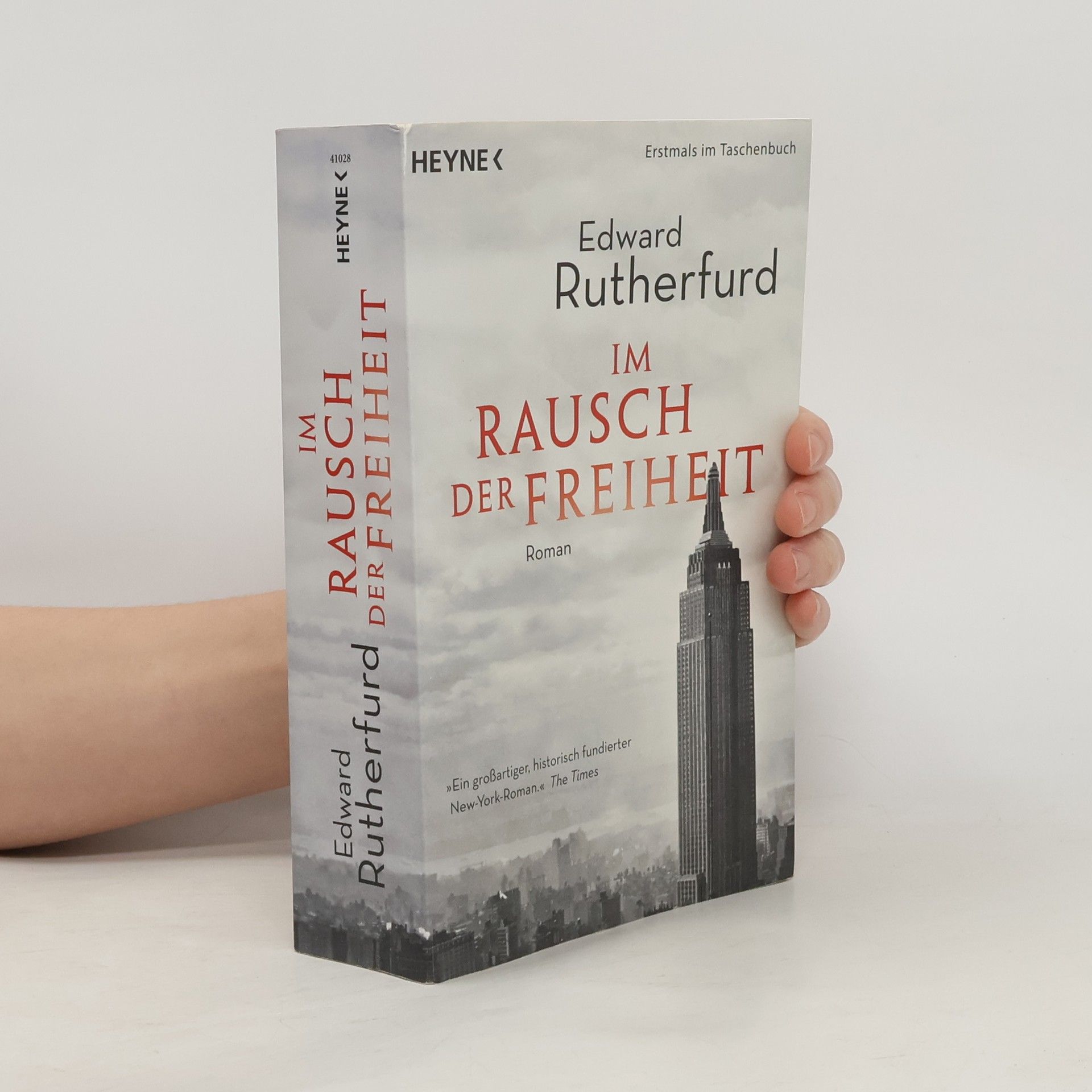 Edward Rutherfurd Im Rausch der Freiheit