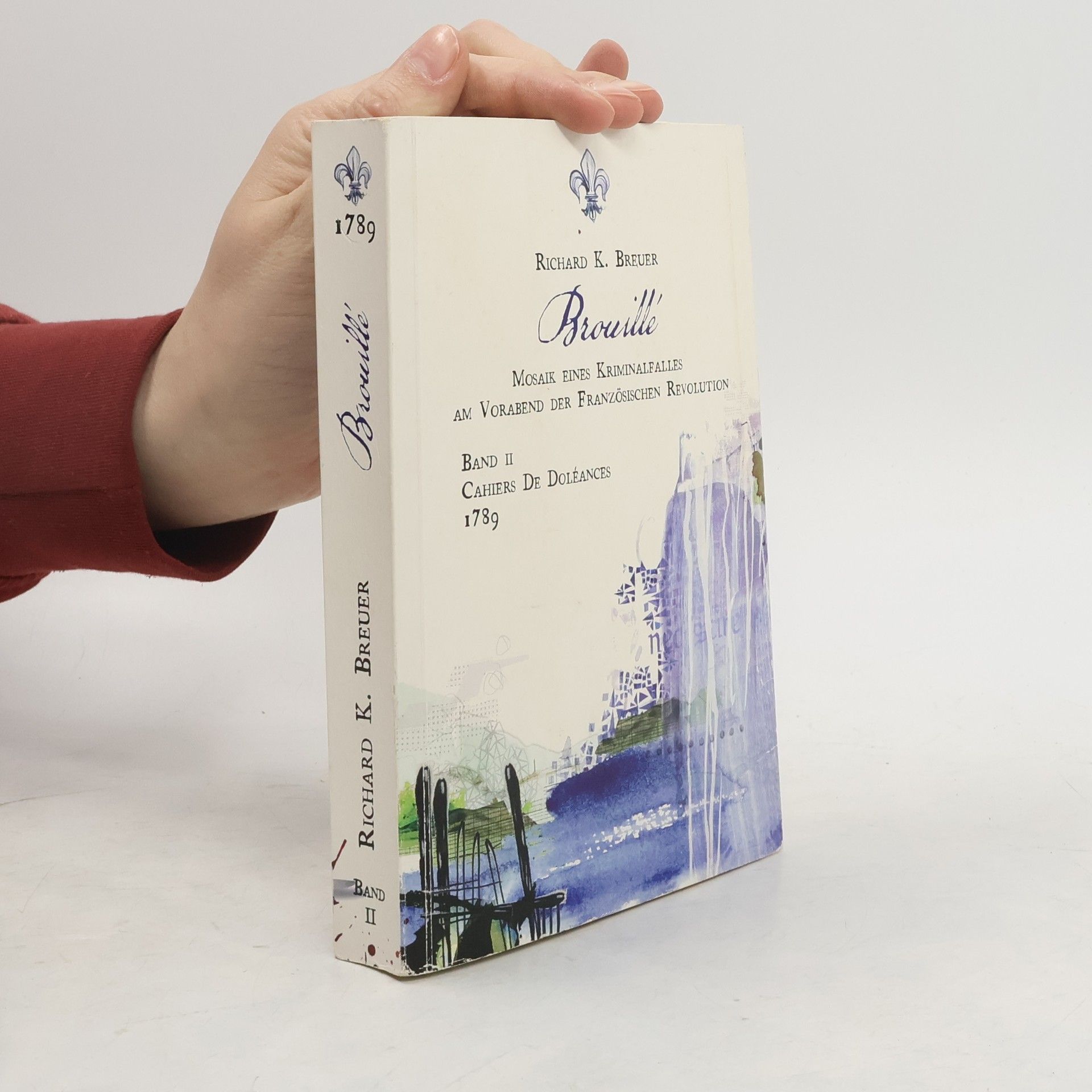 Richard K. Breuer Mosaik der Französischen Revolution - 2: Brouillé