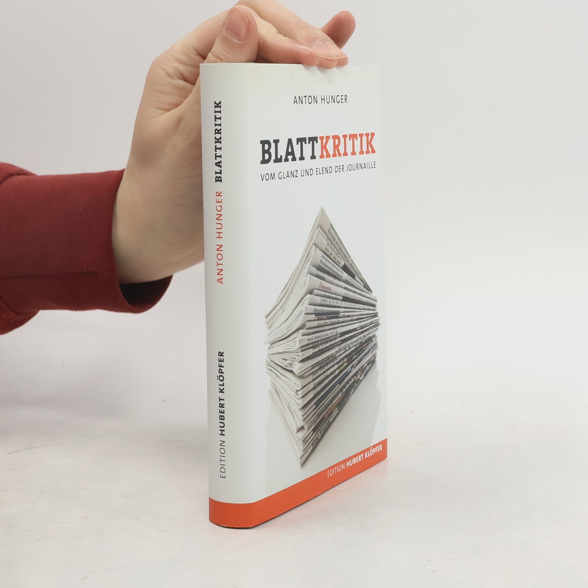 Blattkritik. Vom Glanz und Elend der Journaille