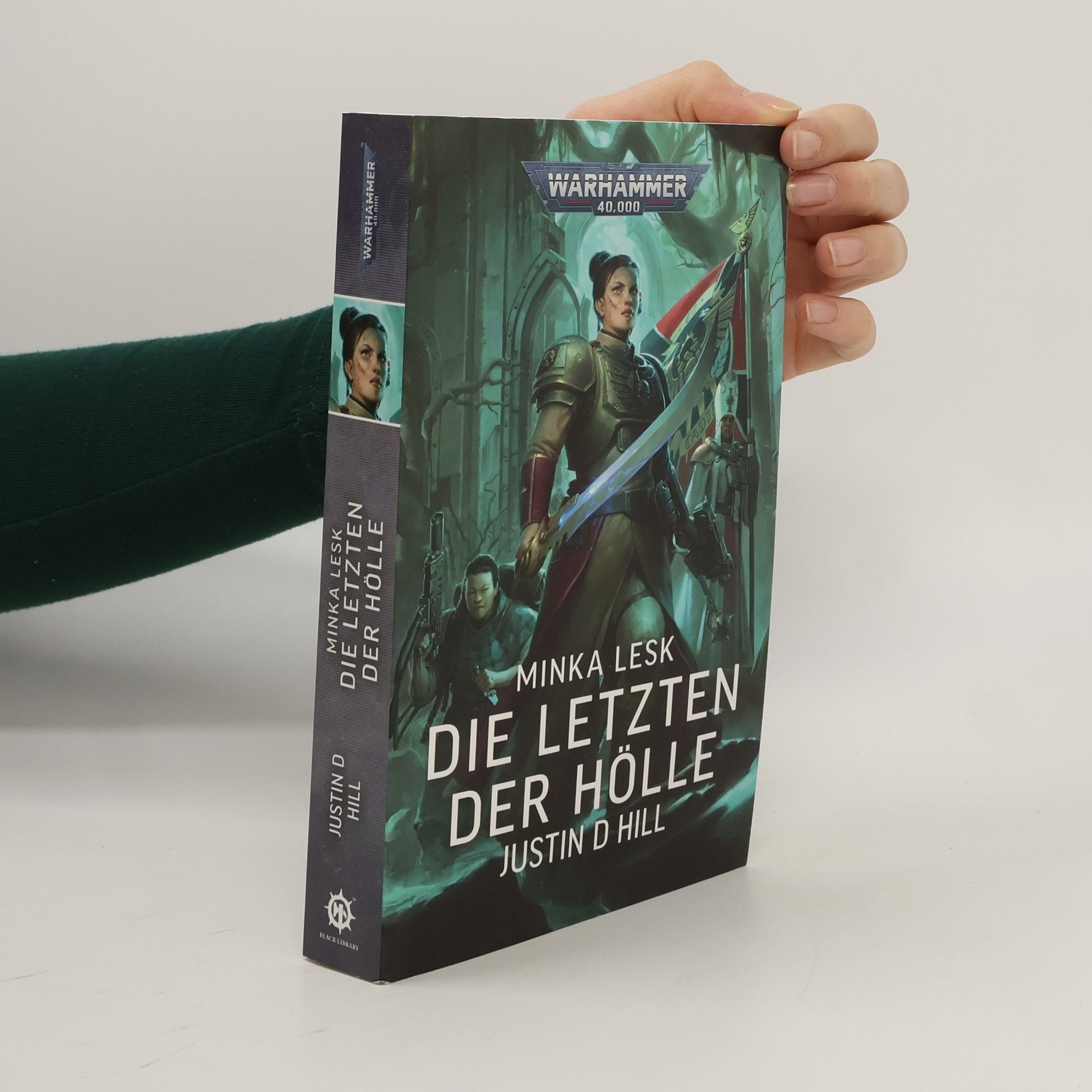 Justin D. Hill Warhammer 40.000 - Die Letzten der Hölle