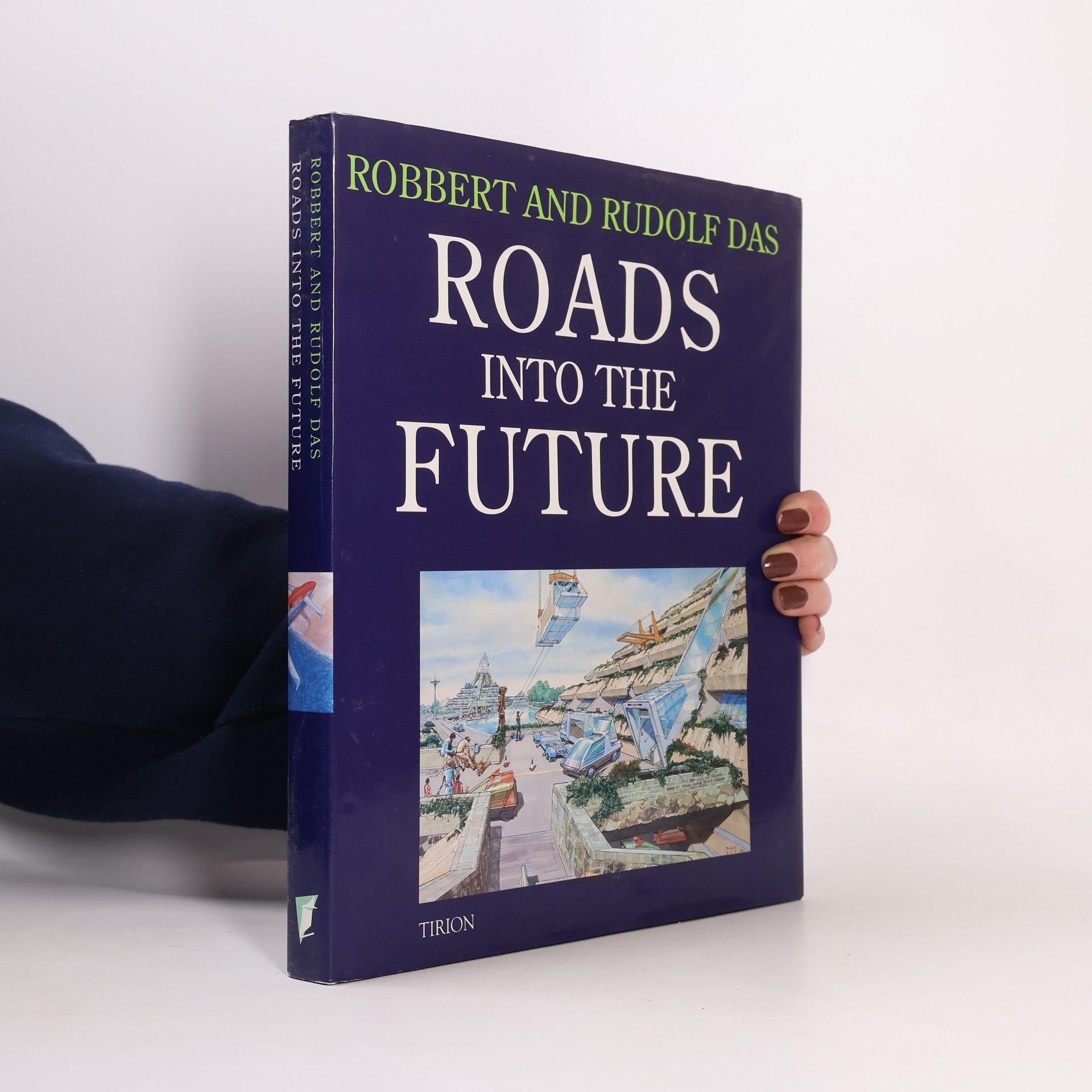 Roads into the Future