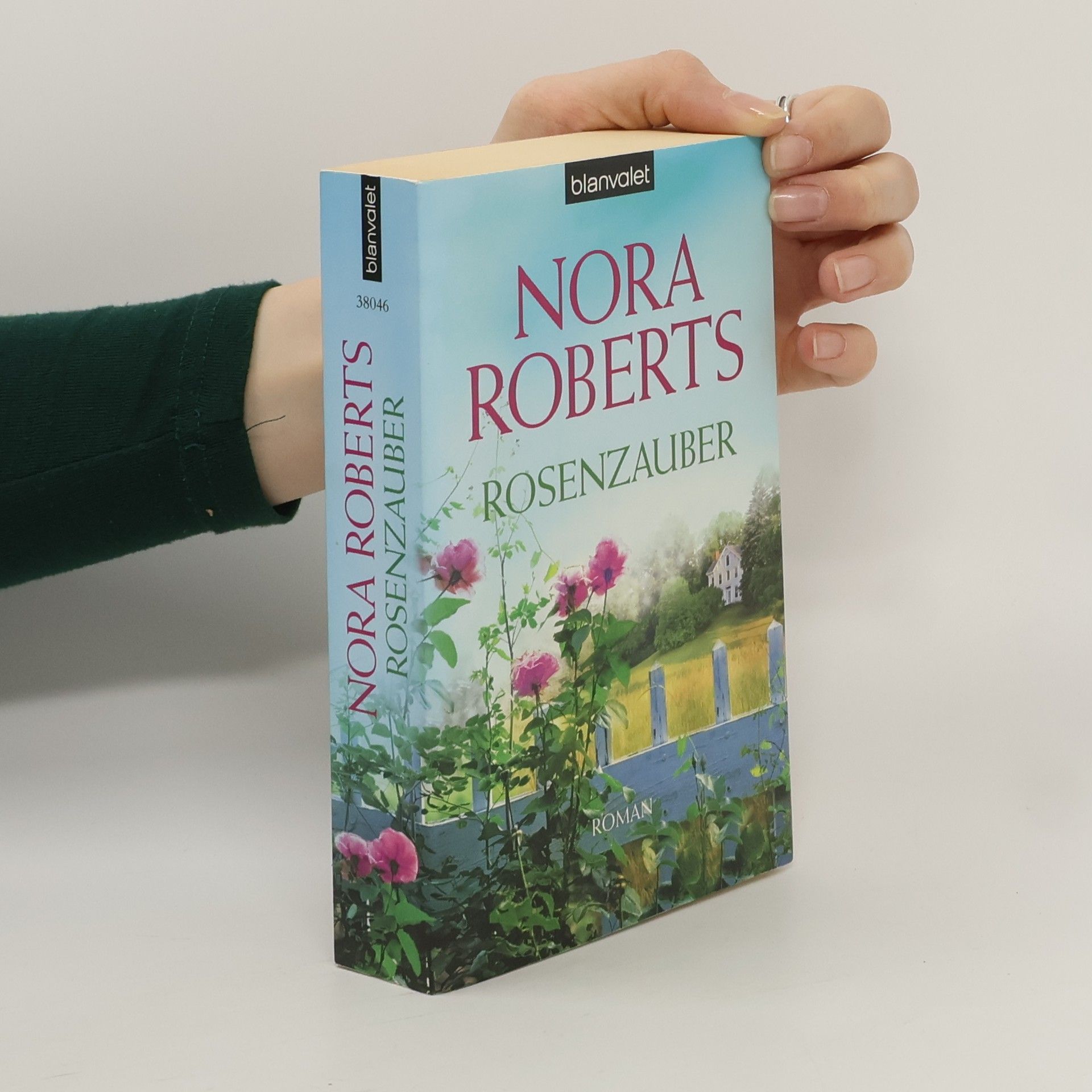 Nora Roberts Rosenzauber : Roman