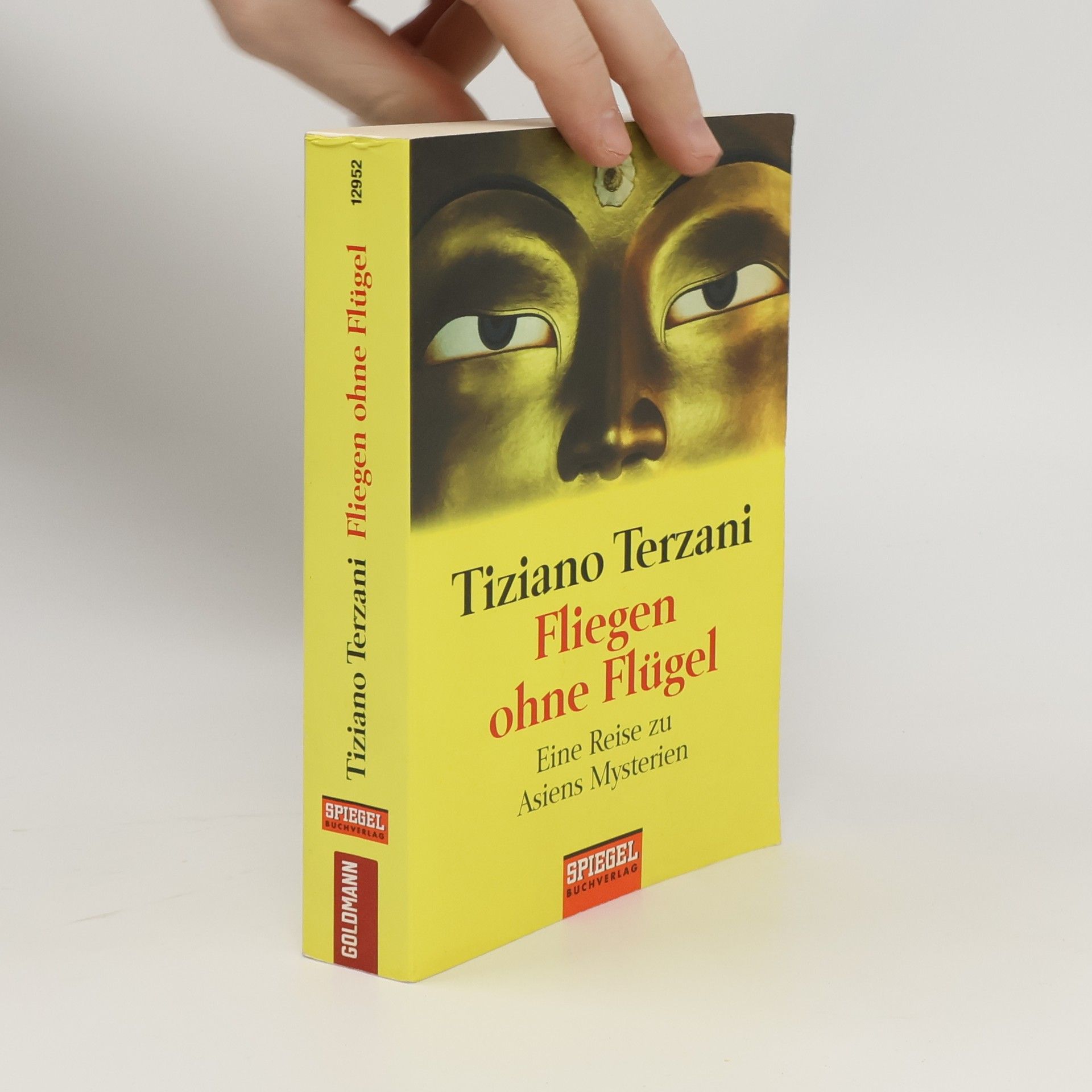 Tiziano Terzani Fliegen ohne Flügel