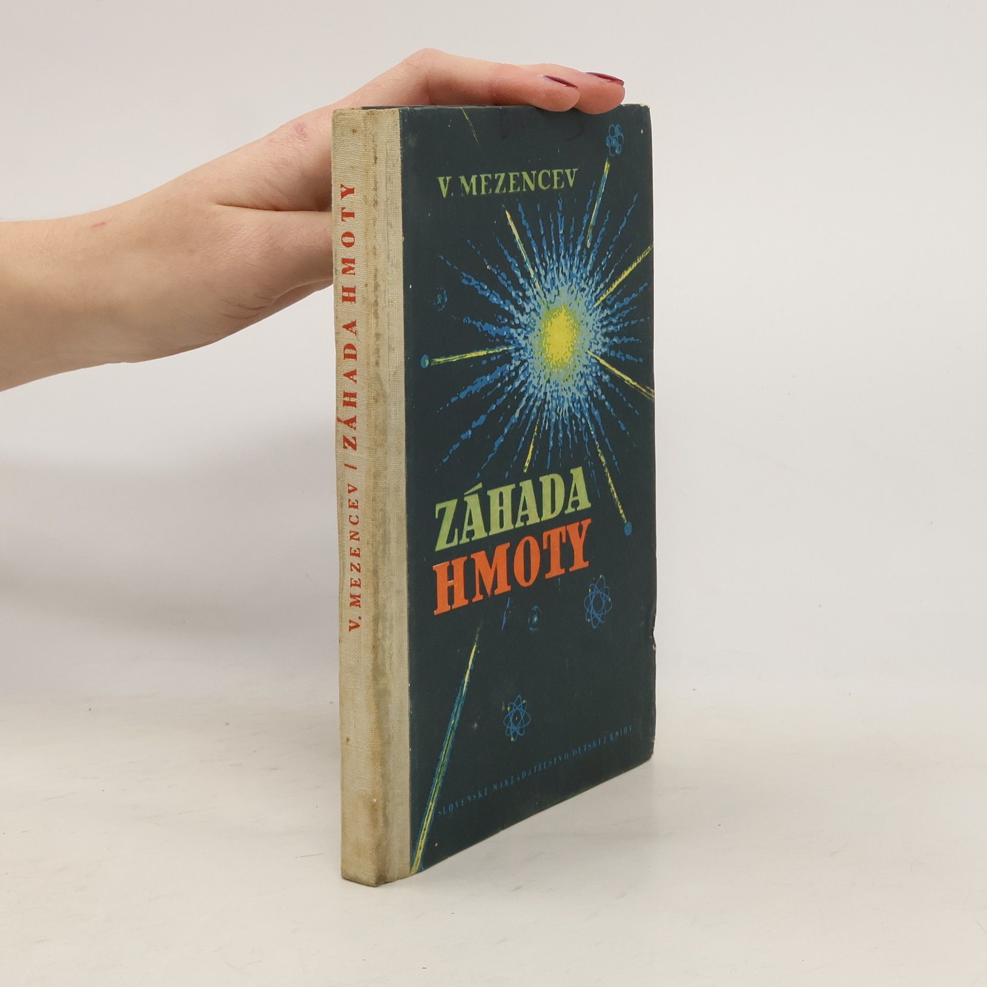 V. Mezencev Záhada hmoty