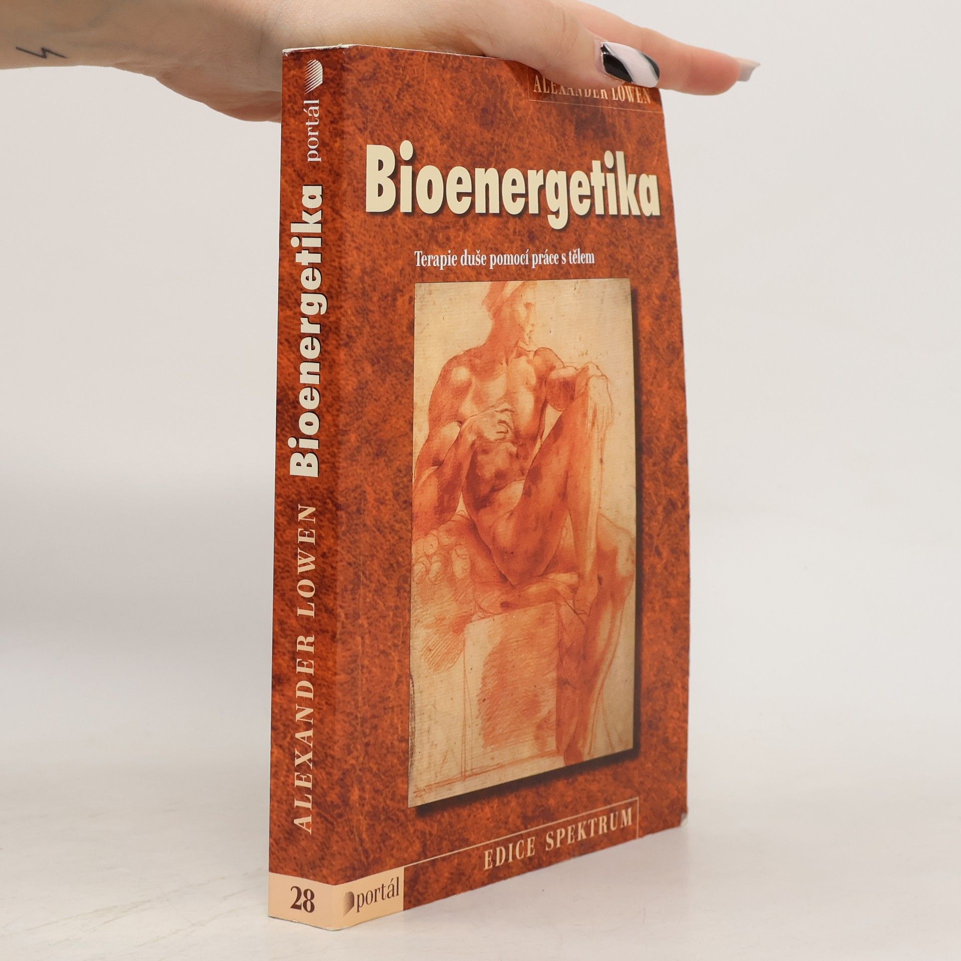 Bioenergetika. Terapie duše pomocí práce s tělem