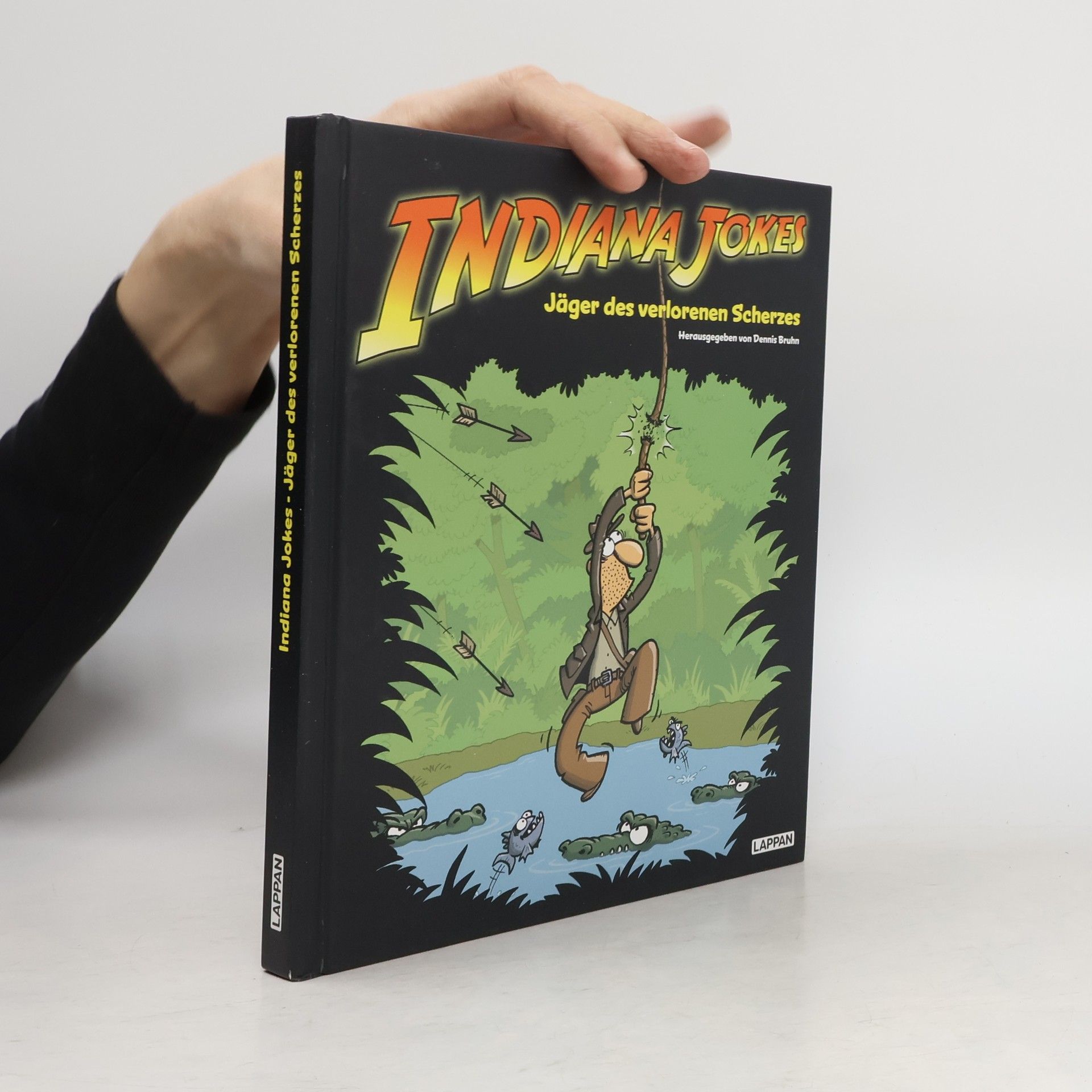 Dennis Bruhn Indiana Jokes - Jäger des verlorenen Scherzes