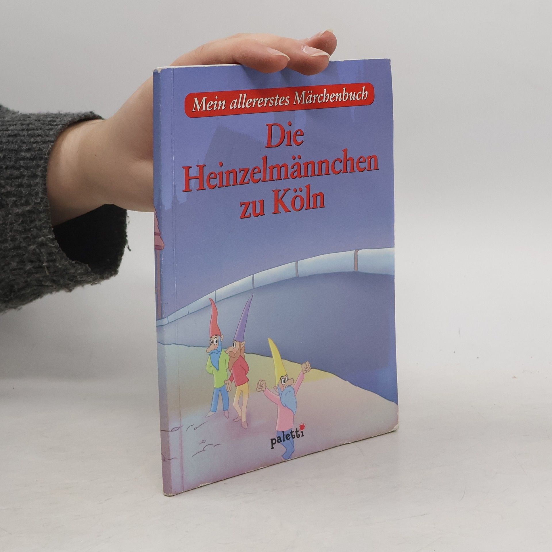 Autorenkollektiv Die Heinzelmännchen zu Köln