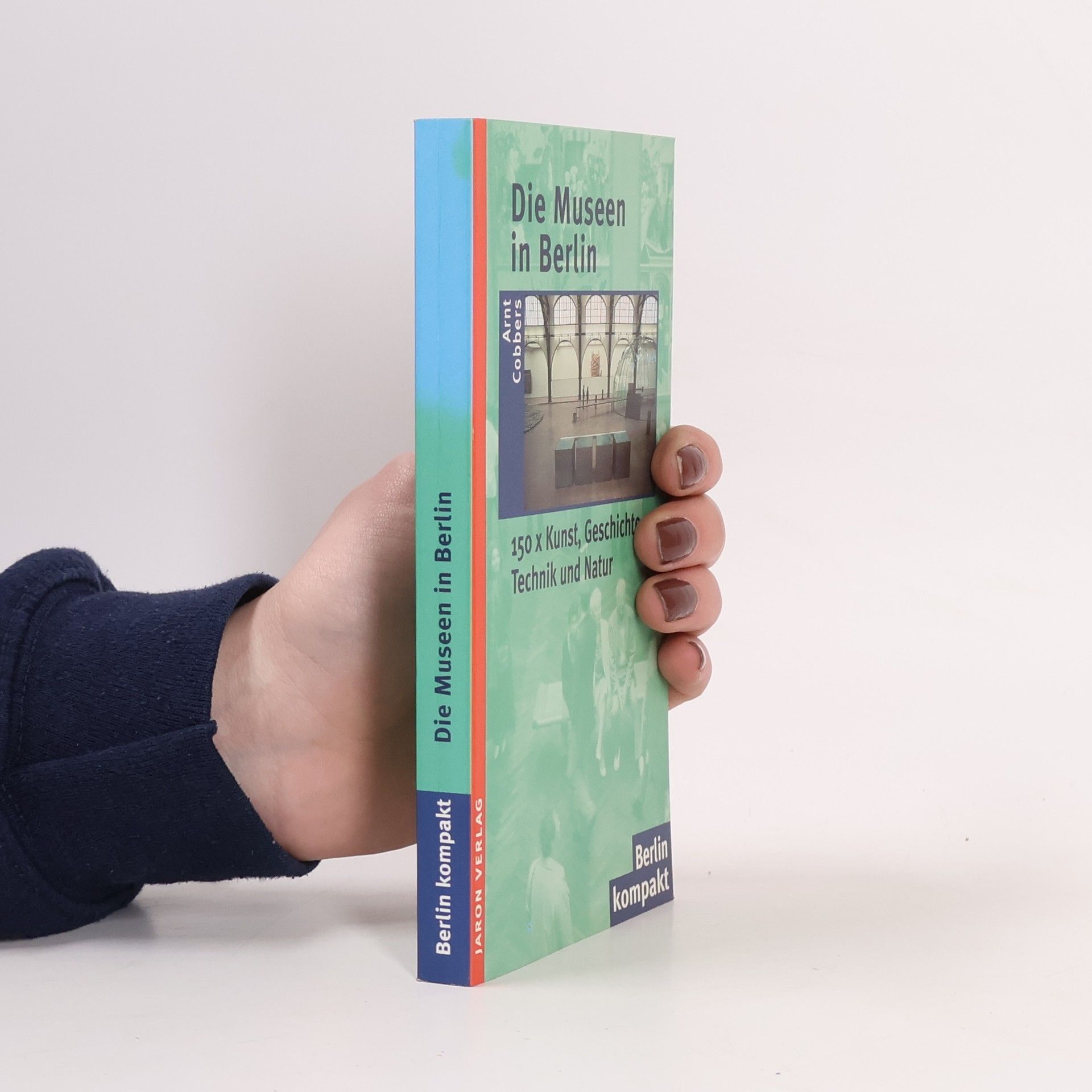 Arnt Cobbers Die Museen in Berlin