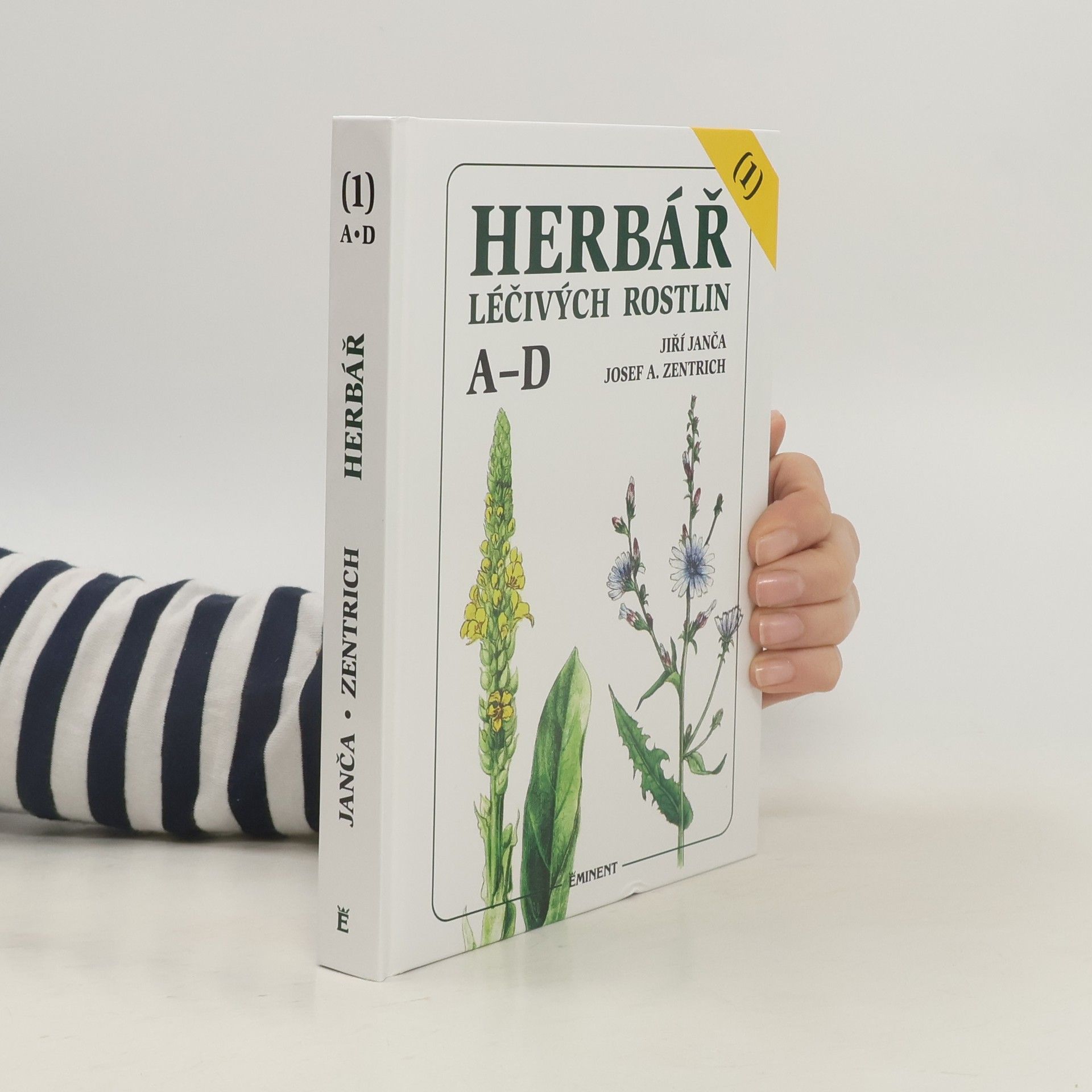 Jiří Janča Herbář léčivých rostlin. 1. díl, A-D