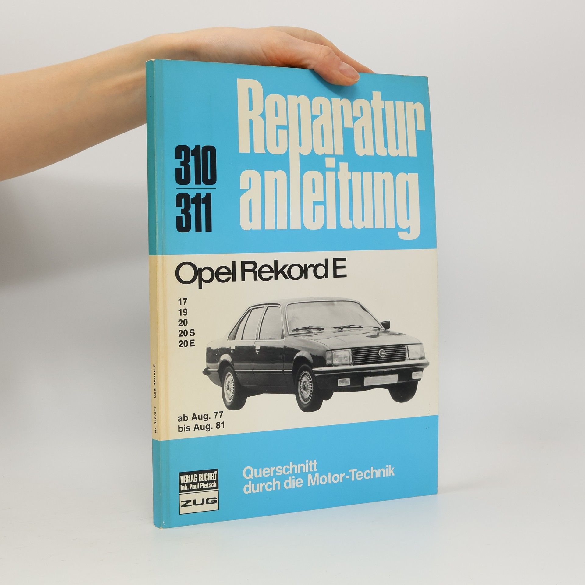 Autorenkollektiv Opel Rekord E, 17/19/20/20S/20E 08/77-09/82