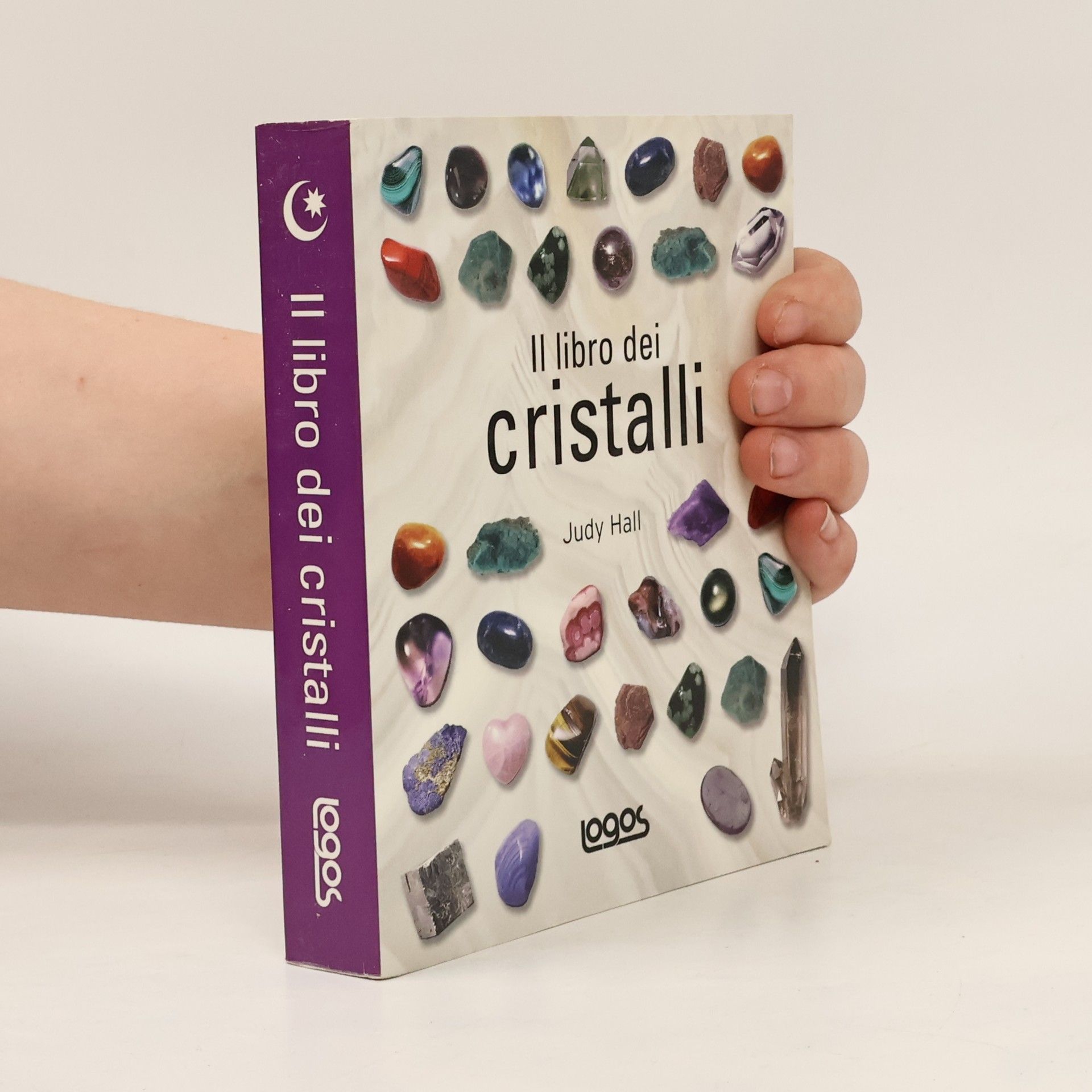 Judy Hall Il libro dei cristalli. Ediz. illustrata