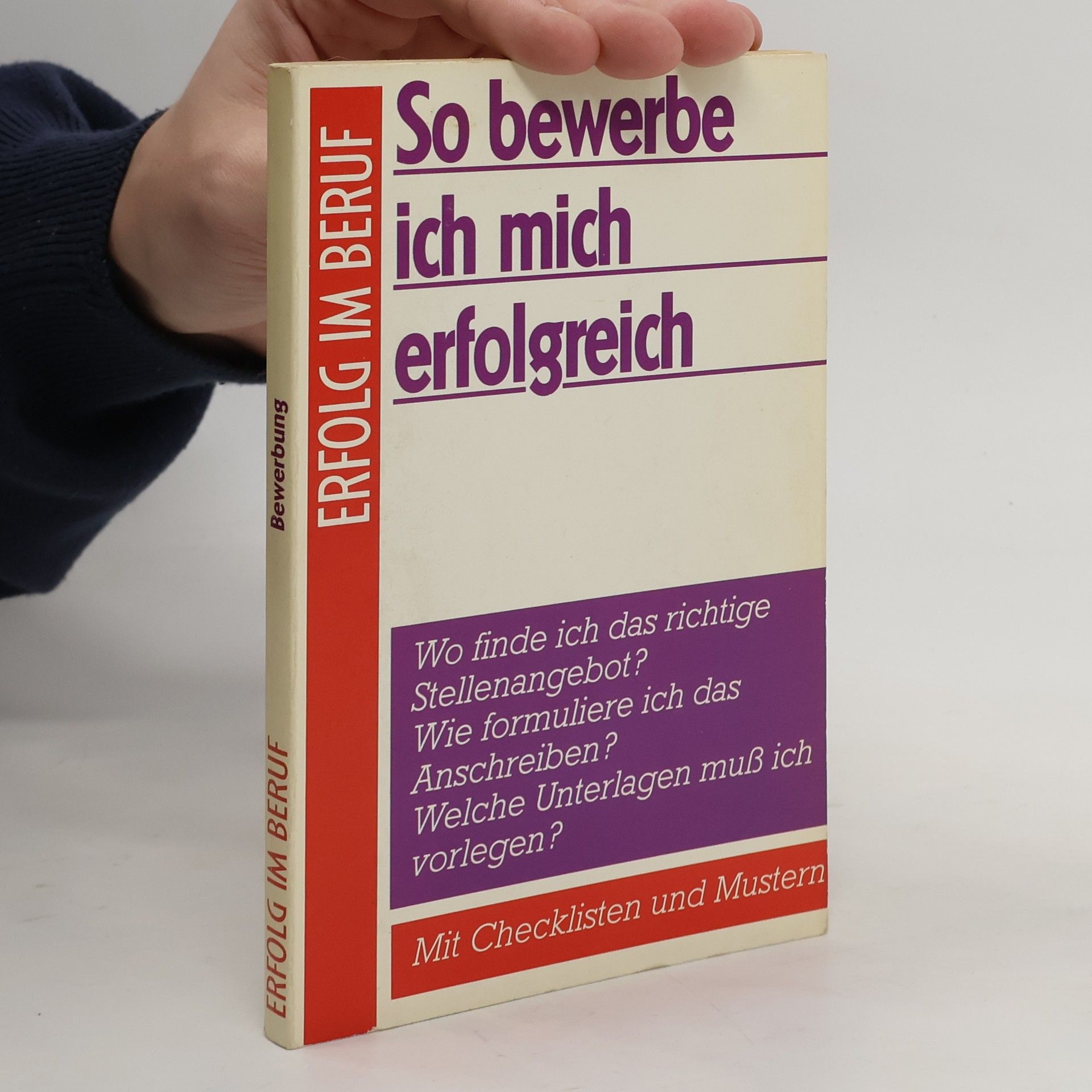 Kurt Haberkorn So bewerbe ich mich erfolgreich