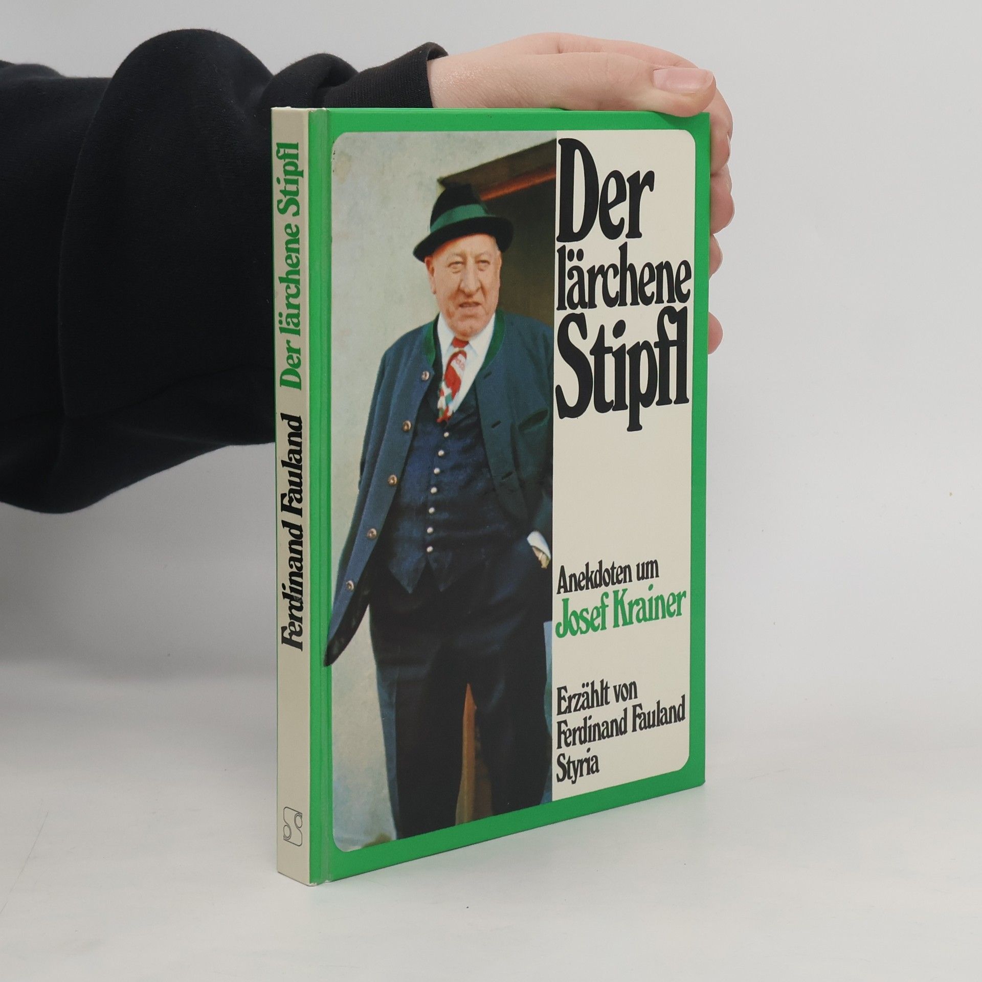 Ferdinand Fauland Der lärchene Stipfl