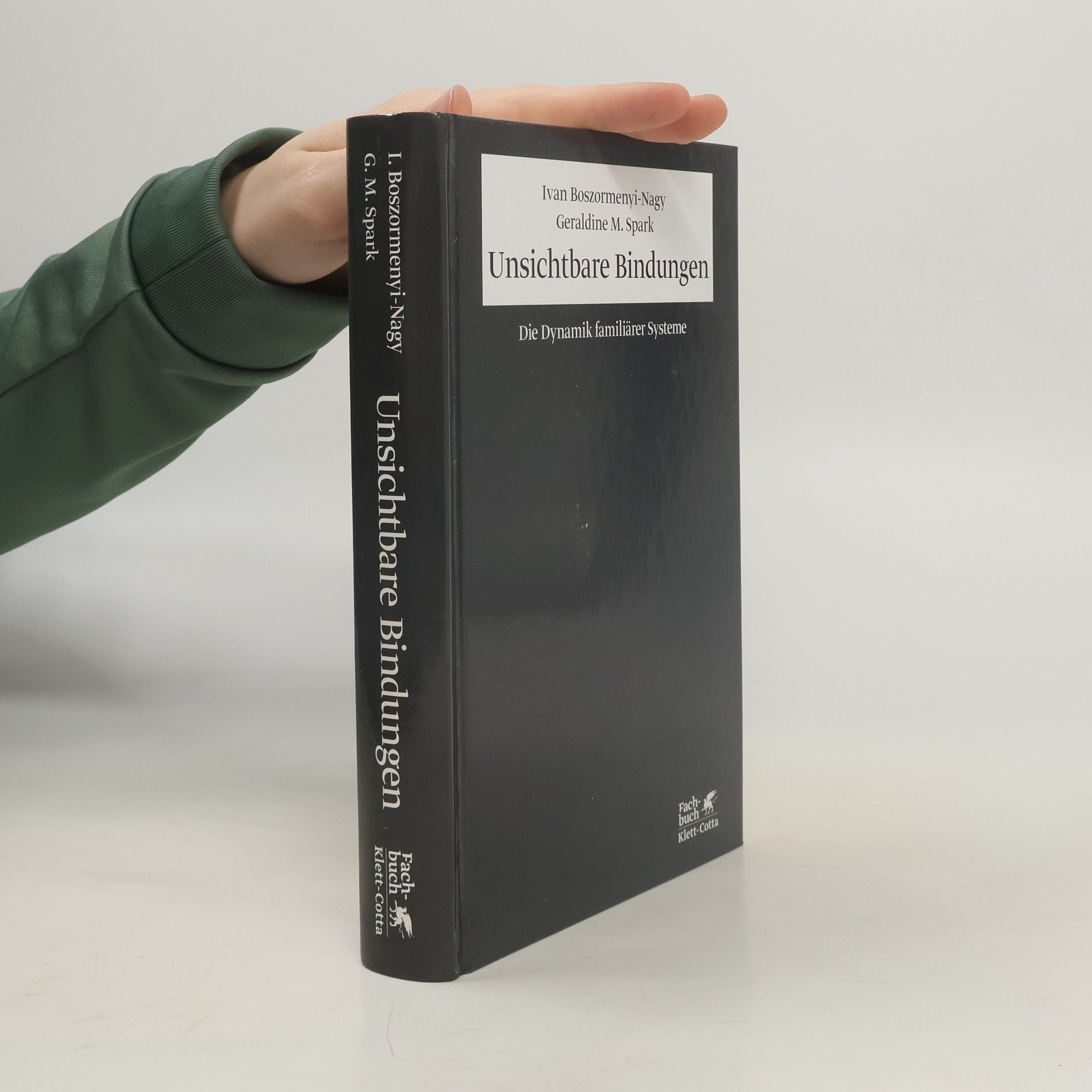 Ivan Boszormenyi-Nagy Unsichtbare Bindungen