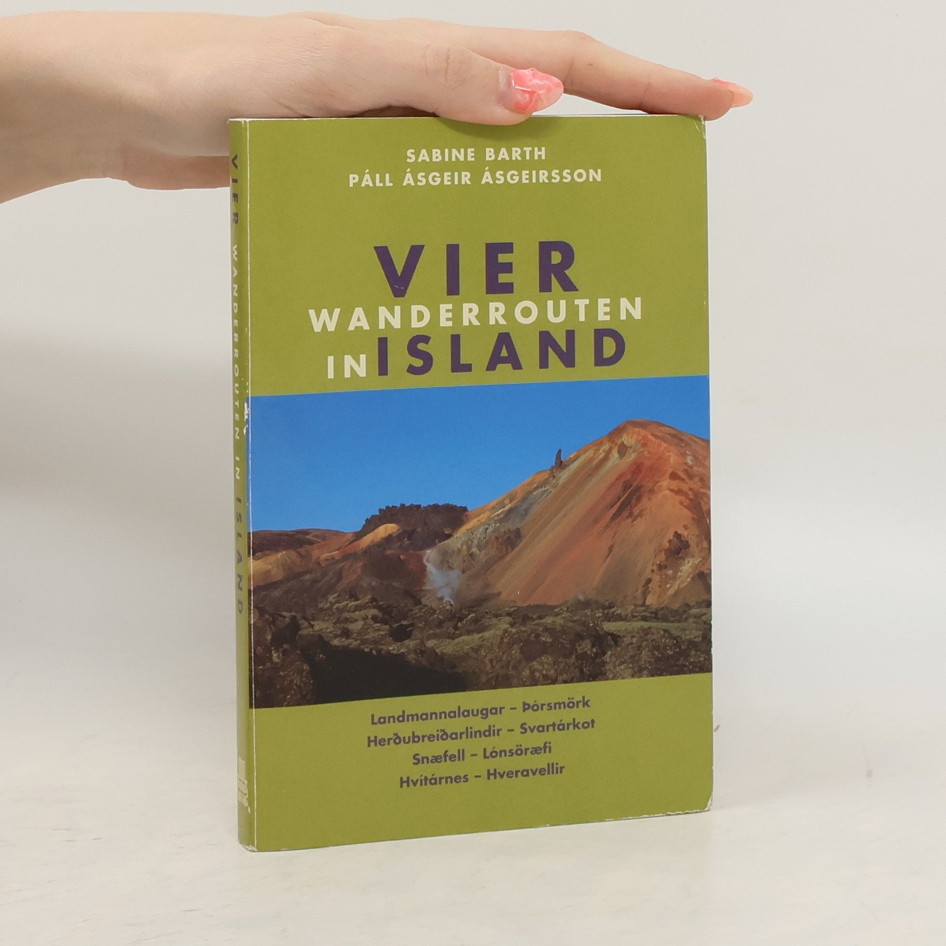 Sabine Barth Vier Wanderrouten in Island