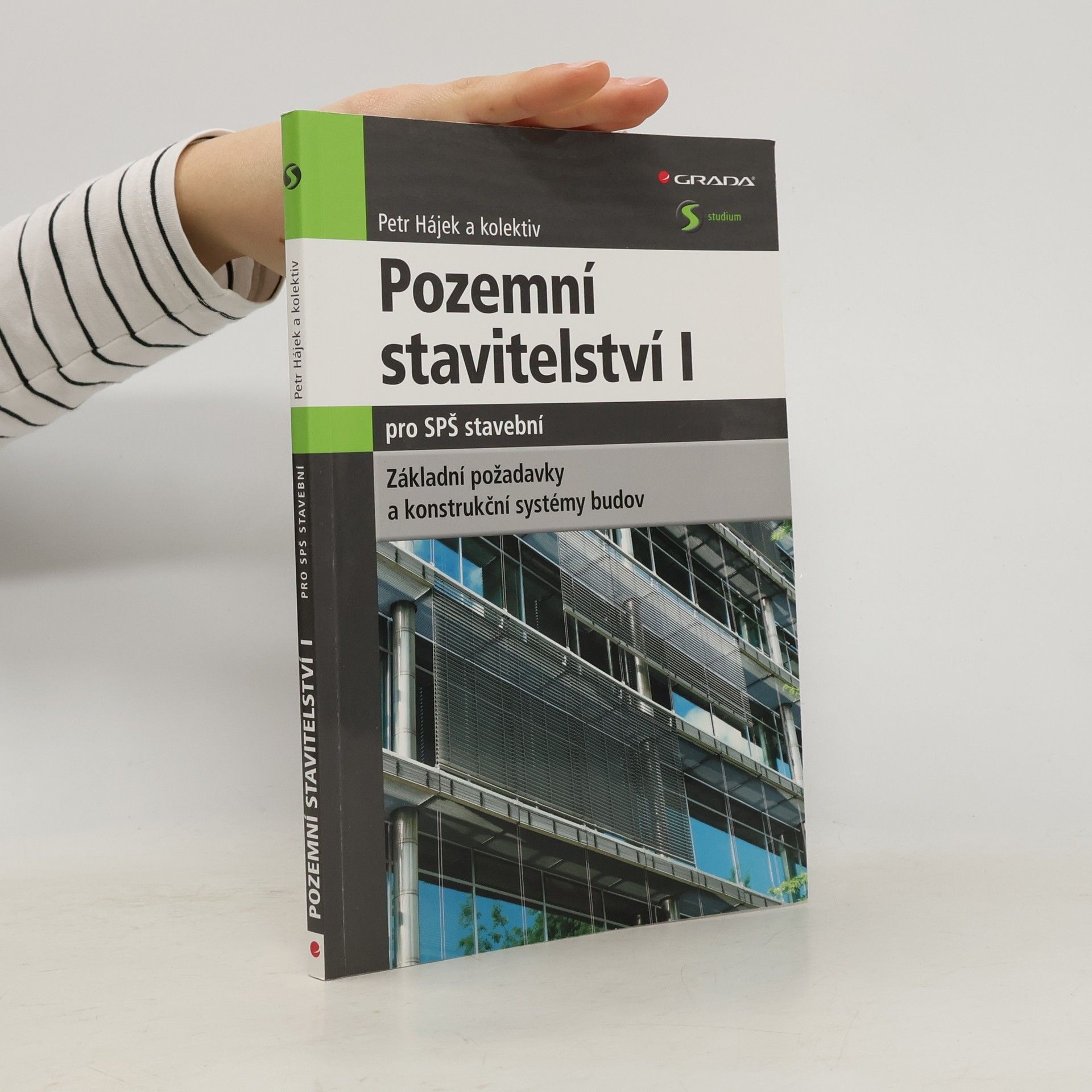 Pozemní stavitelství I. Základní požadavky a konstrukční systémy budov