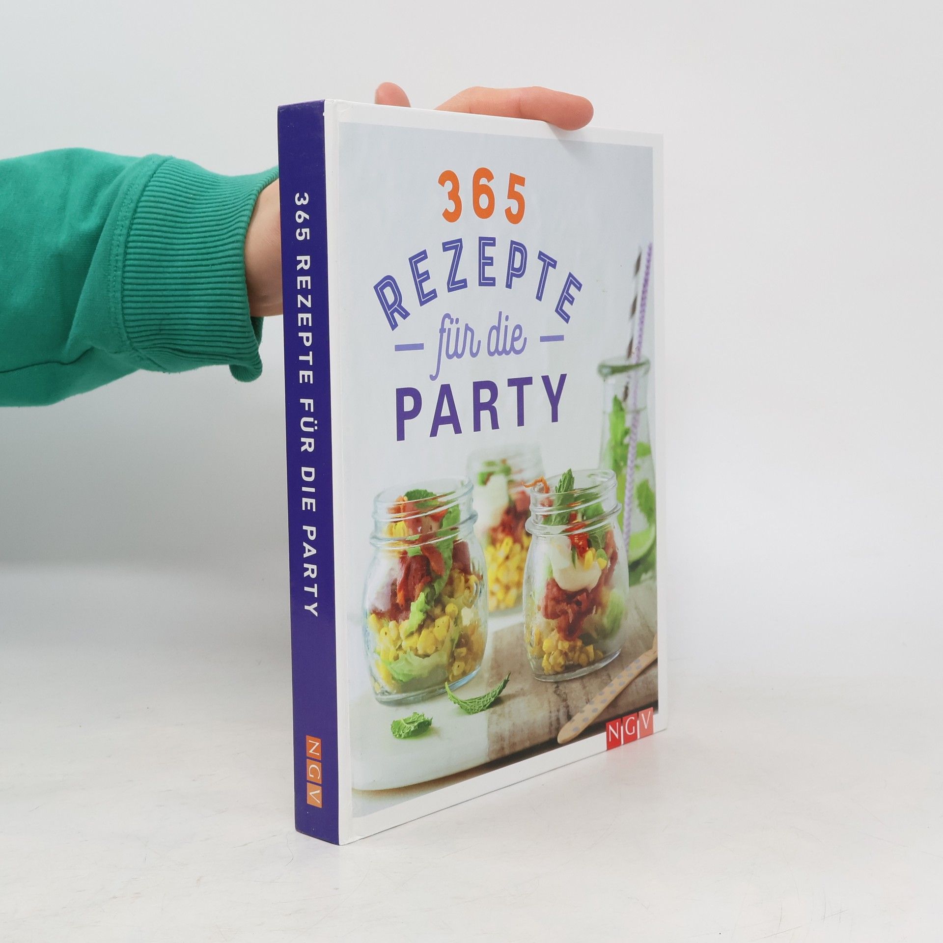 Collectif d'auteurs 365 Rezepte für die Party