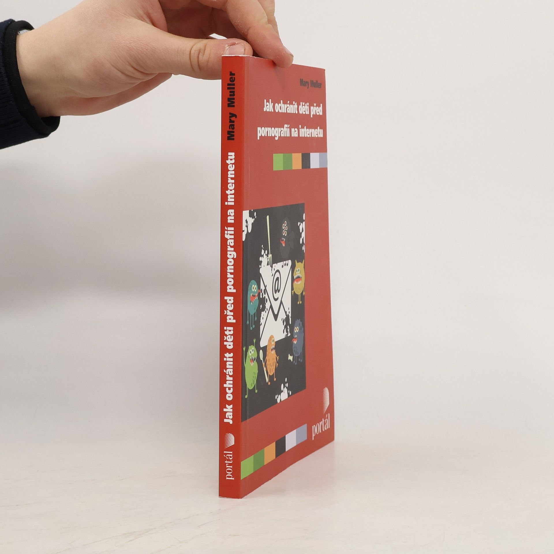 Mary Muller Jak ochránit děti před pornografií na internetu