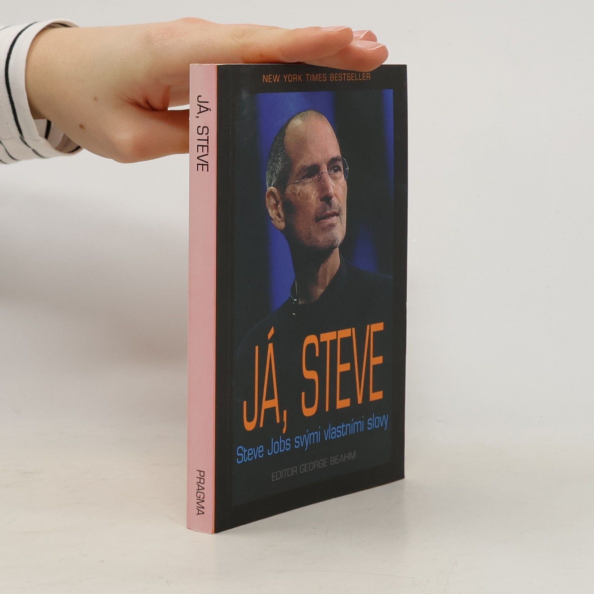 Steven Jobs Já, Steve. Steve Jobs vlastními slovy