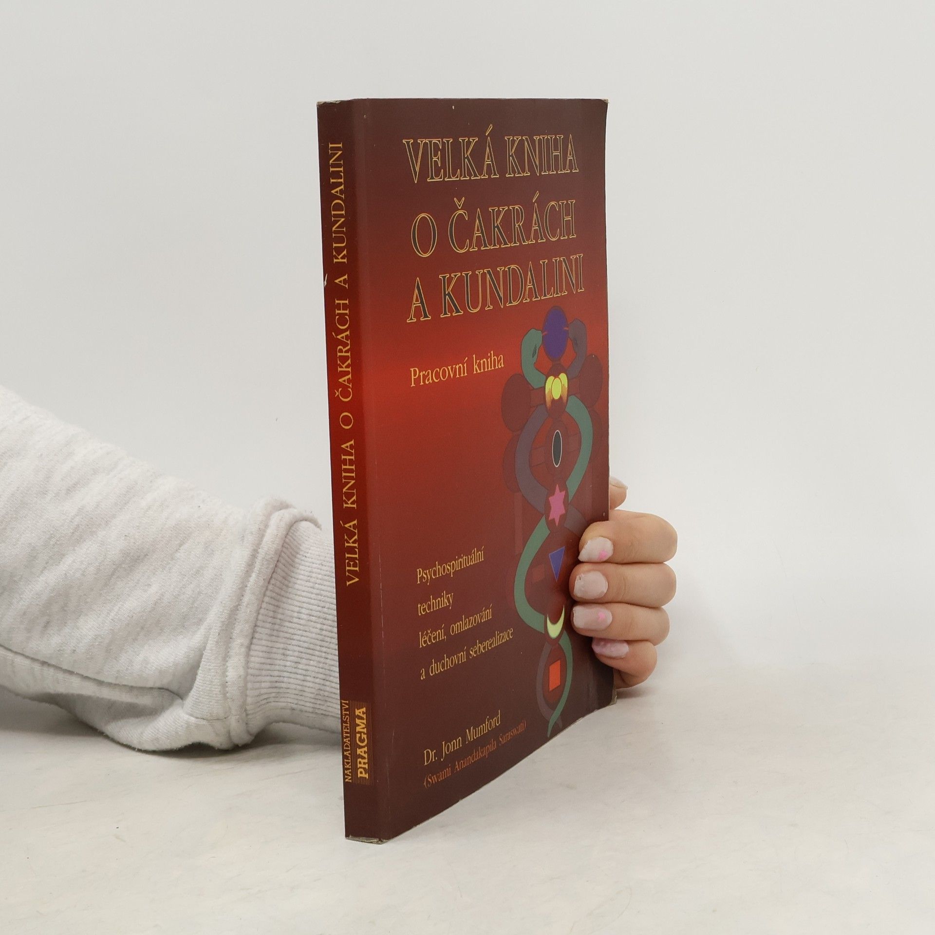 Jonn Mumford Velká kniha o čakrách a kundalini
