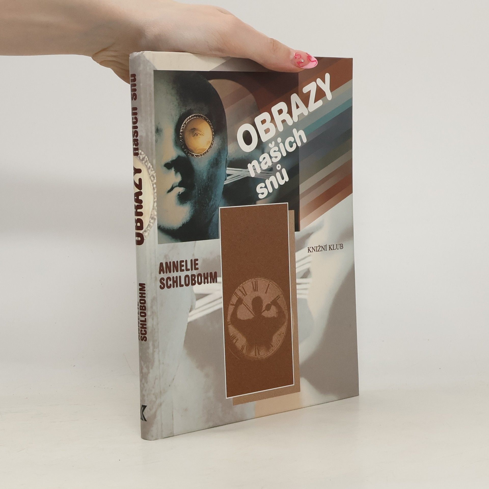 Annelie Schlobohm Obrazy našich snů